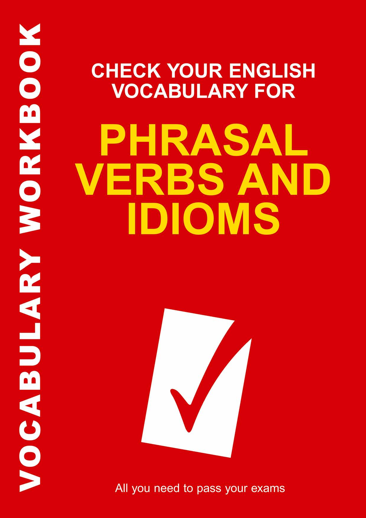 Check Your English Vocabulary for Phrasal Verbs and Idioms