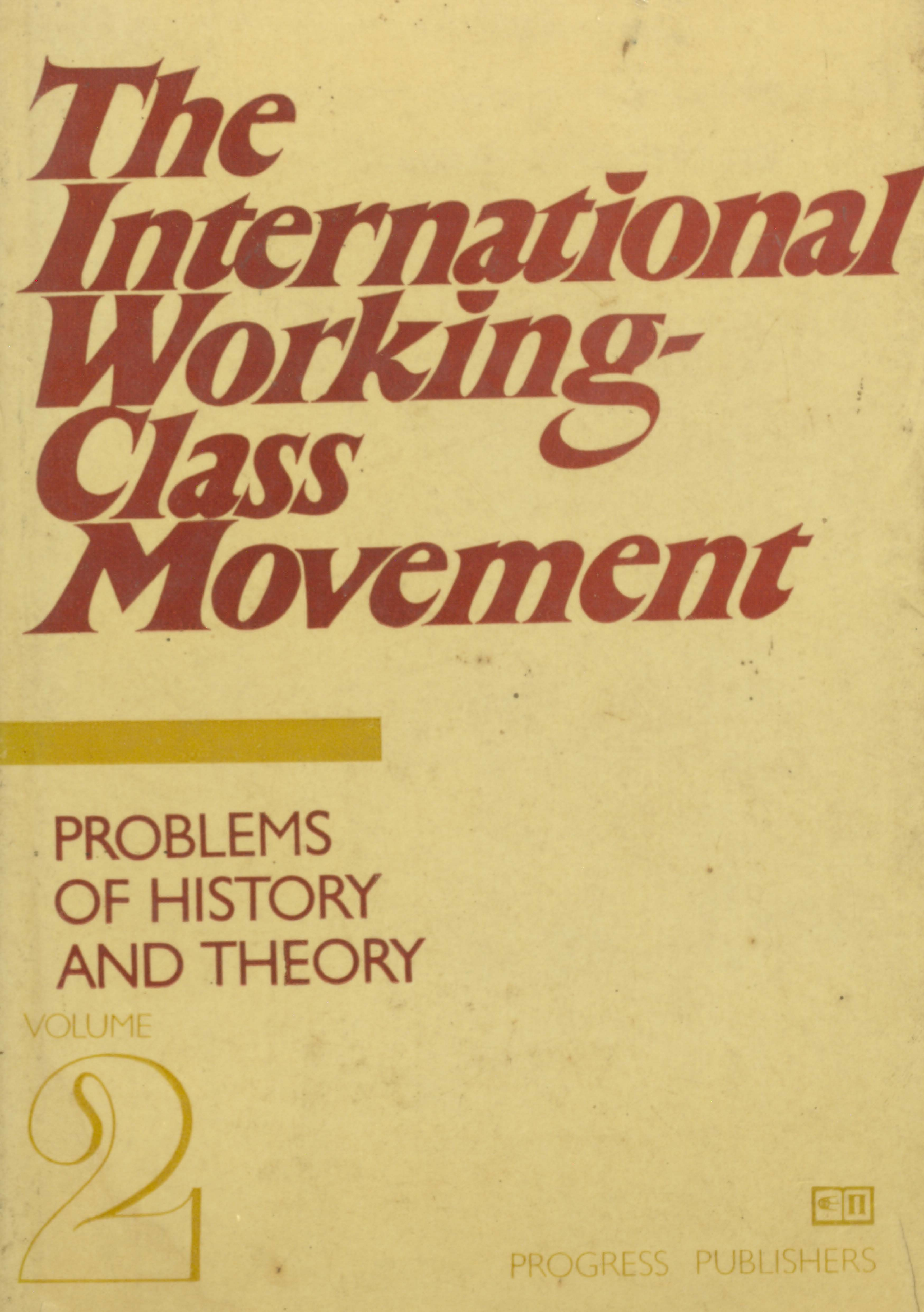 The International working class movement  Vol-2
