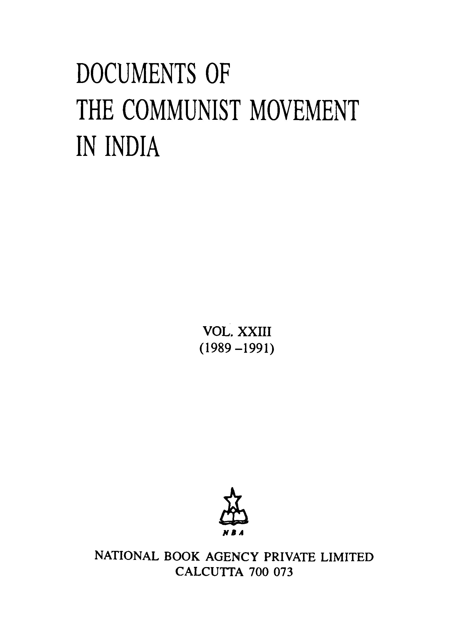 Documents of The Communist Movement In India Vol - 23 [ 1989 - 1991 ]