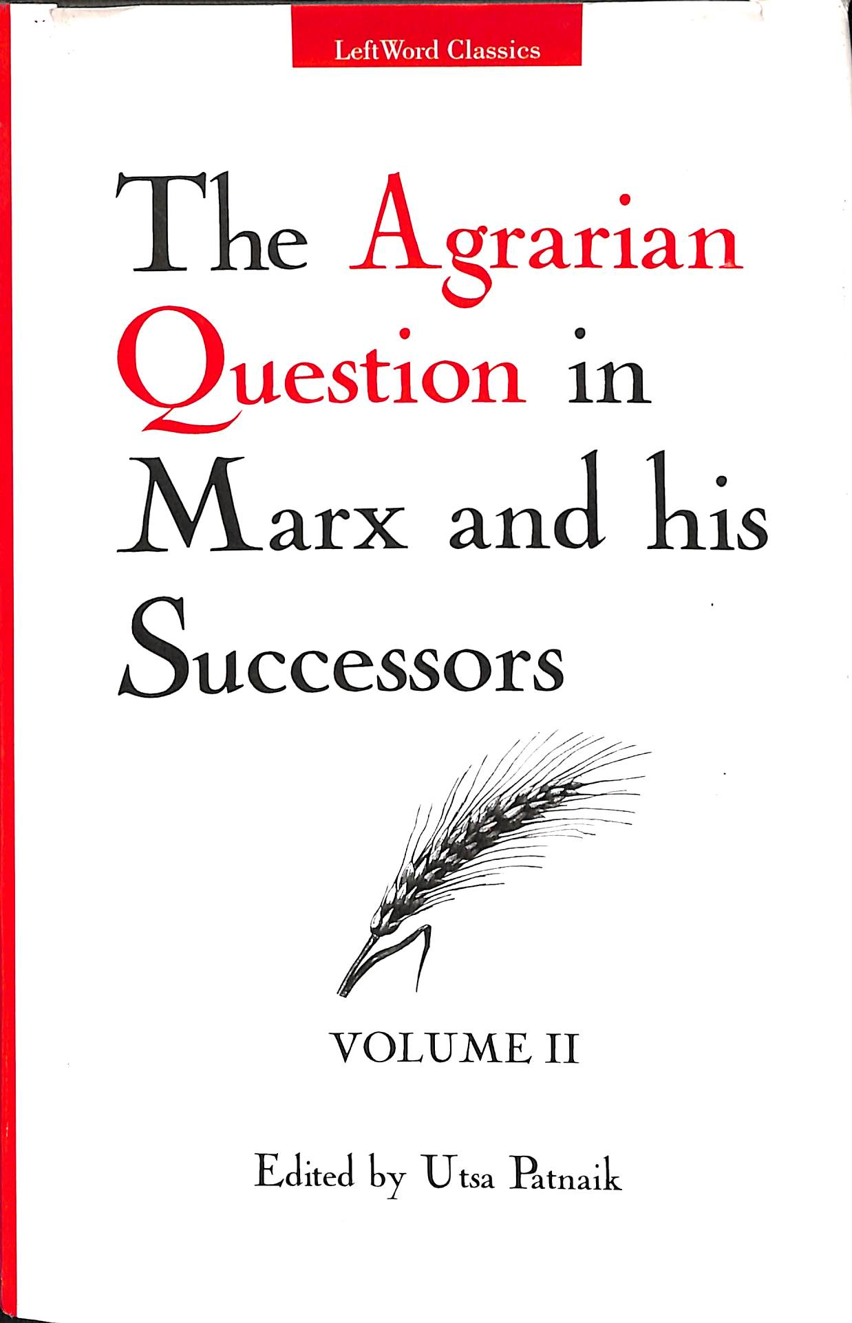 The Agrarian Question in Marx And His Successors