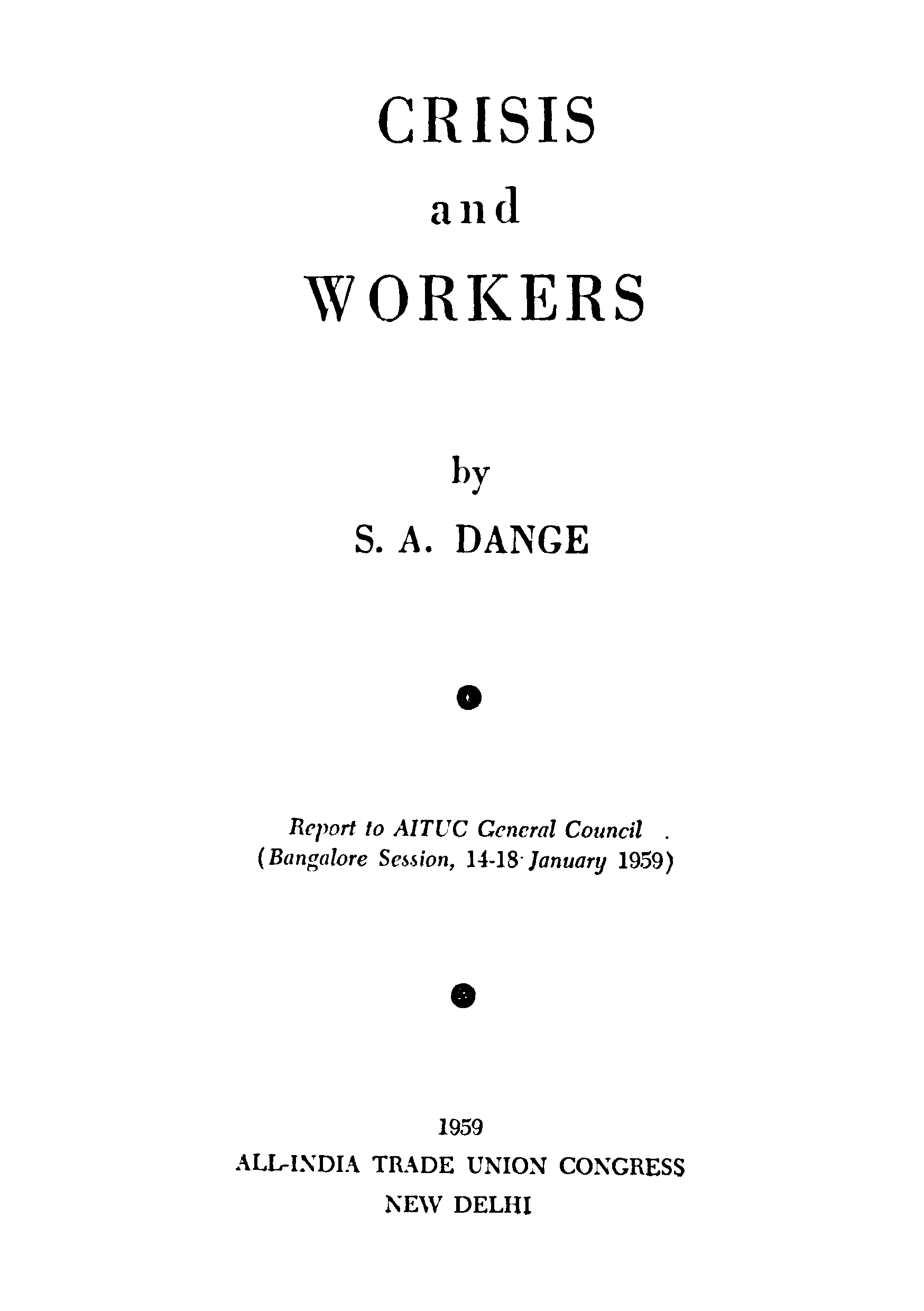 Crisis and Workers