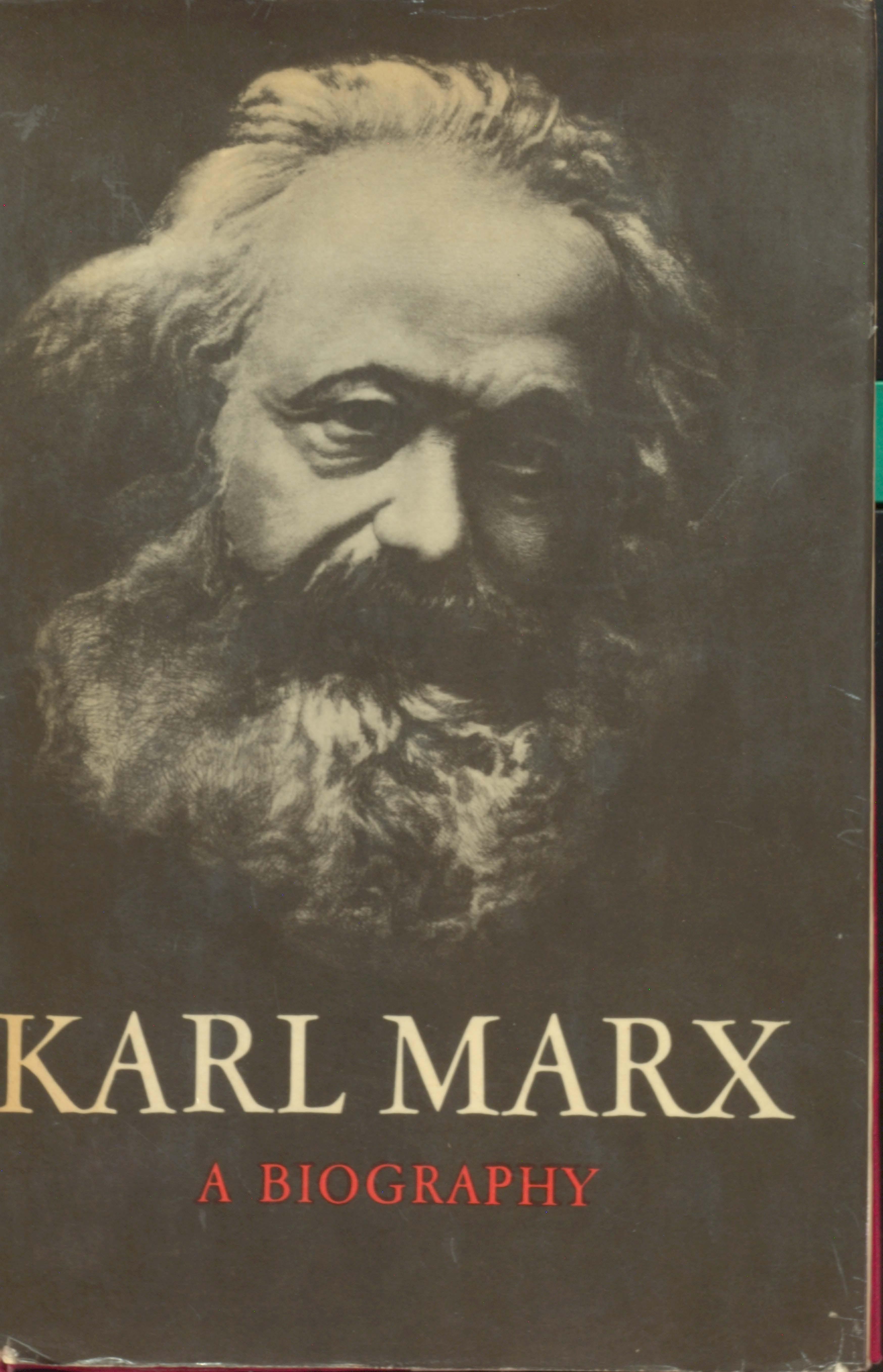 KARL MARX  A BIOGRAPHY
