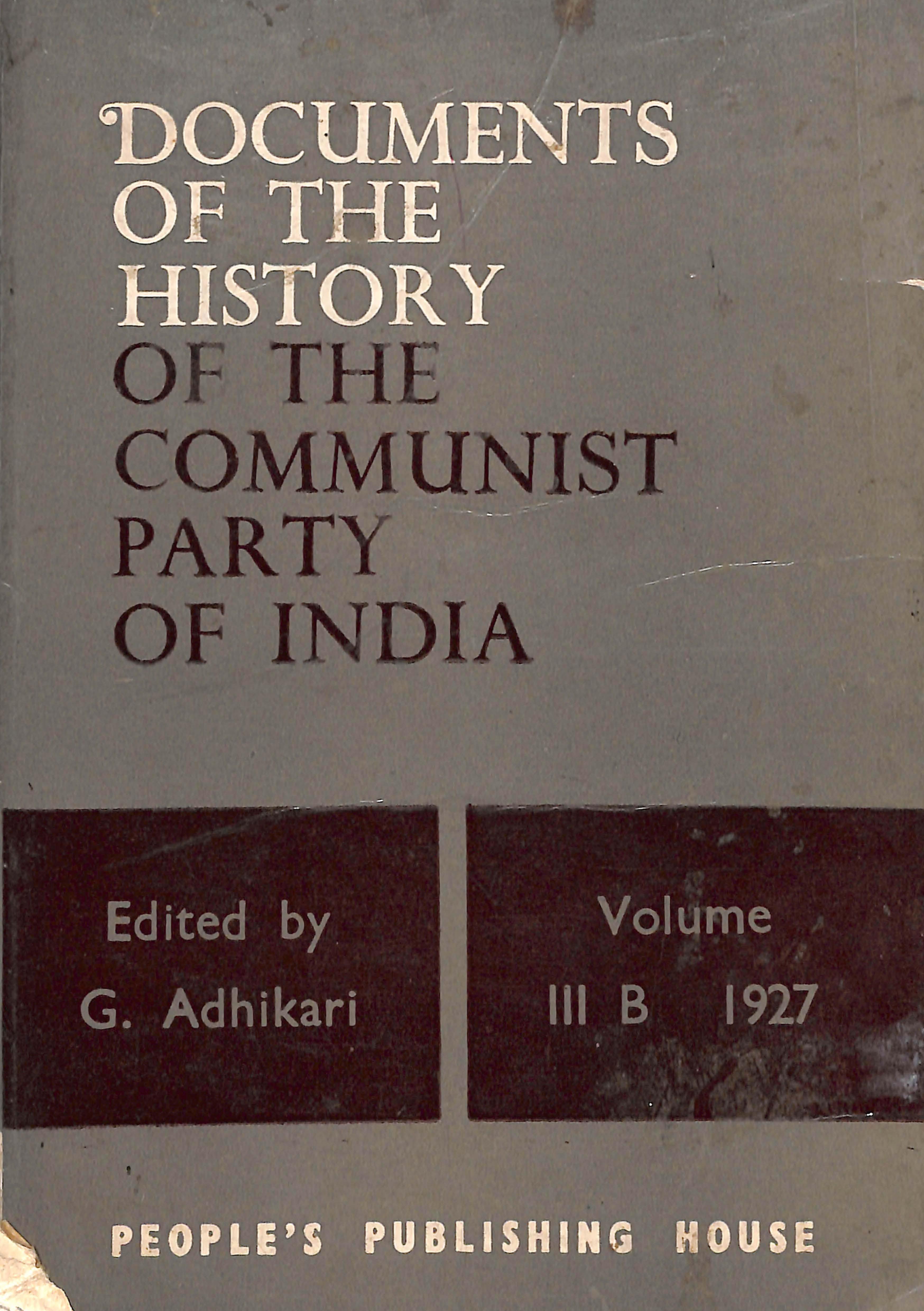 Documents of the History of the Communist Party of India