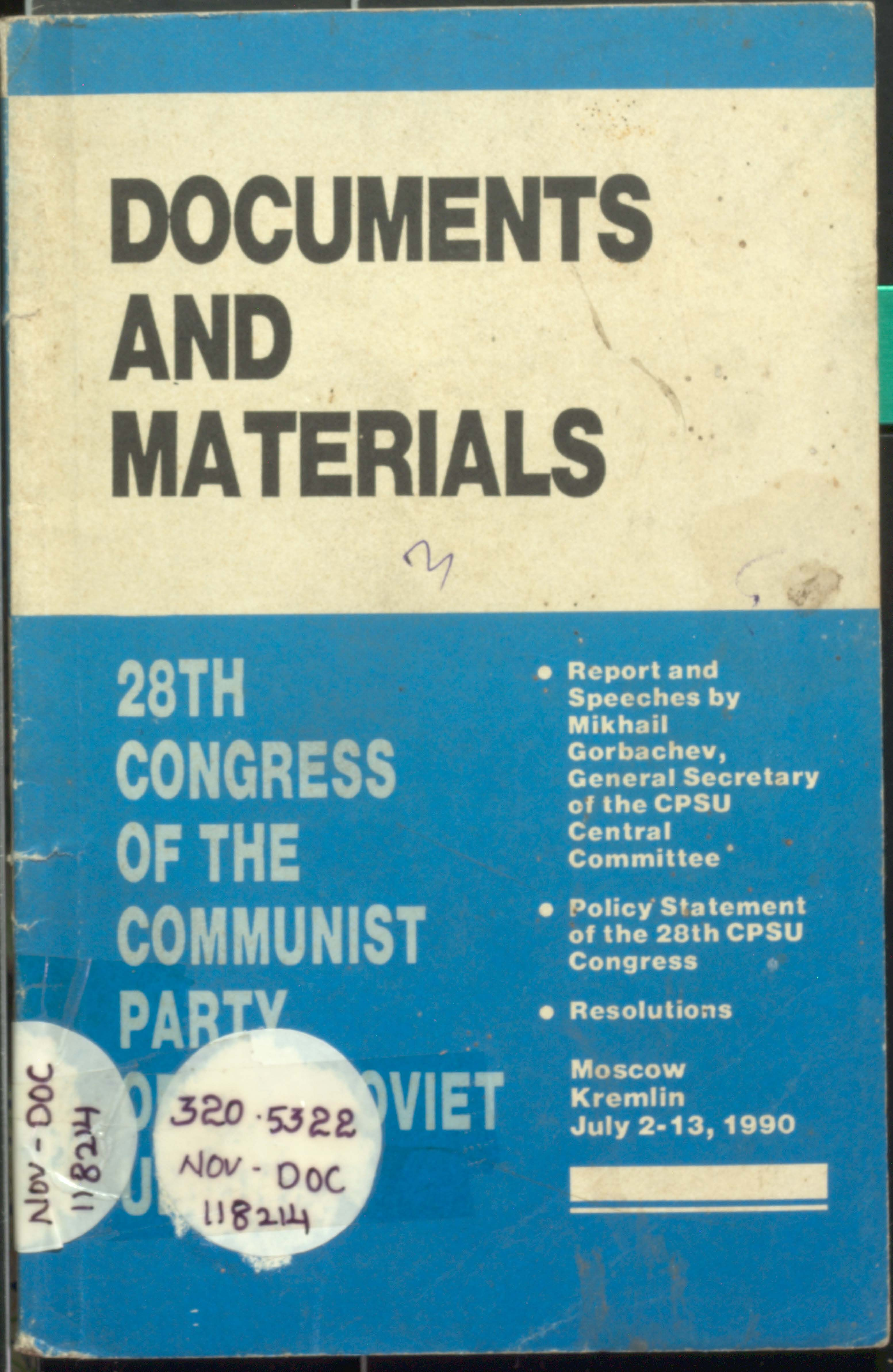 DOCMENTS AND MATERLALS 28 th congress of the communist party of the sovlet union