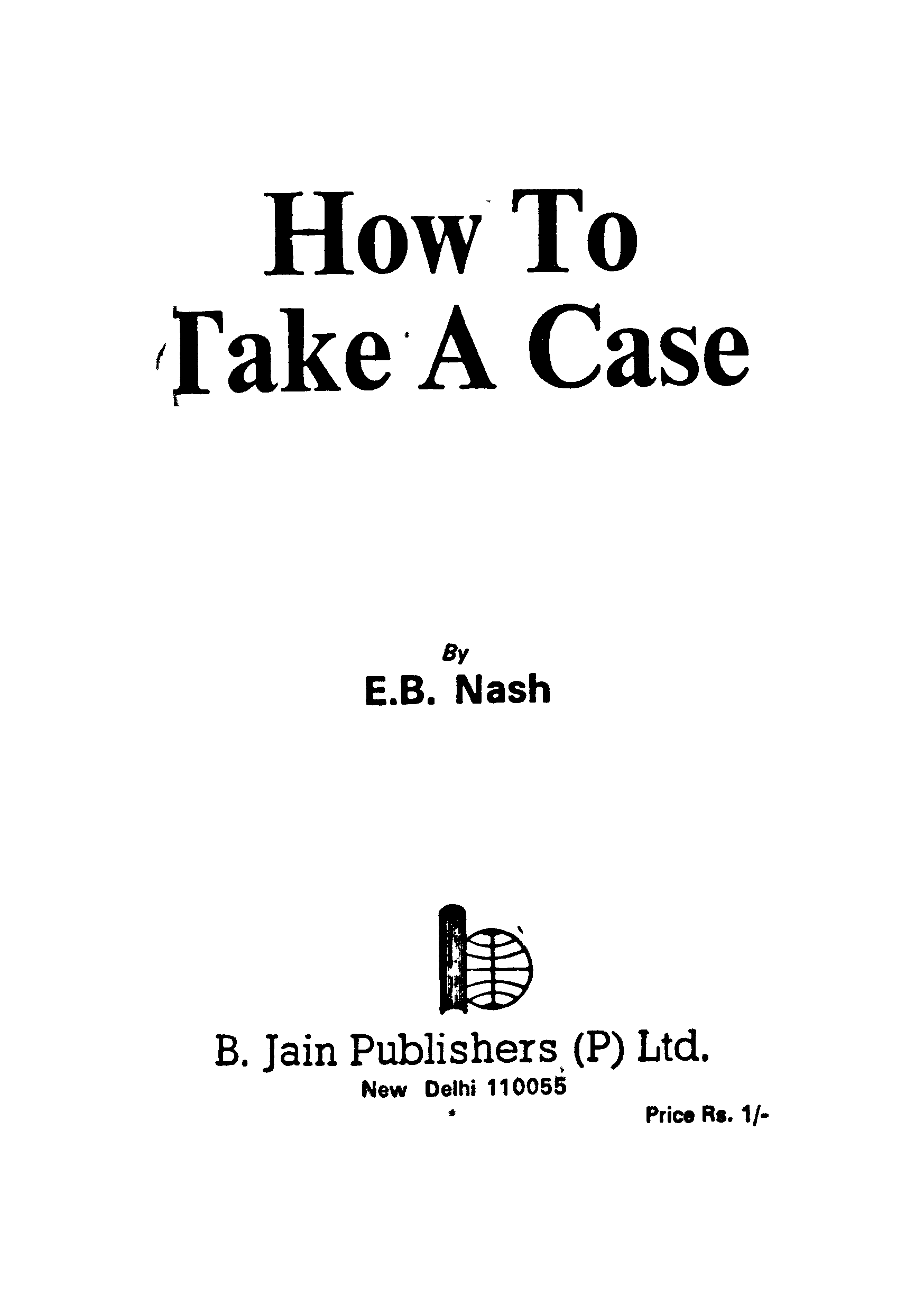 HOW TO FAKE A CASE 