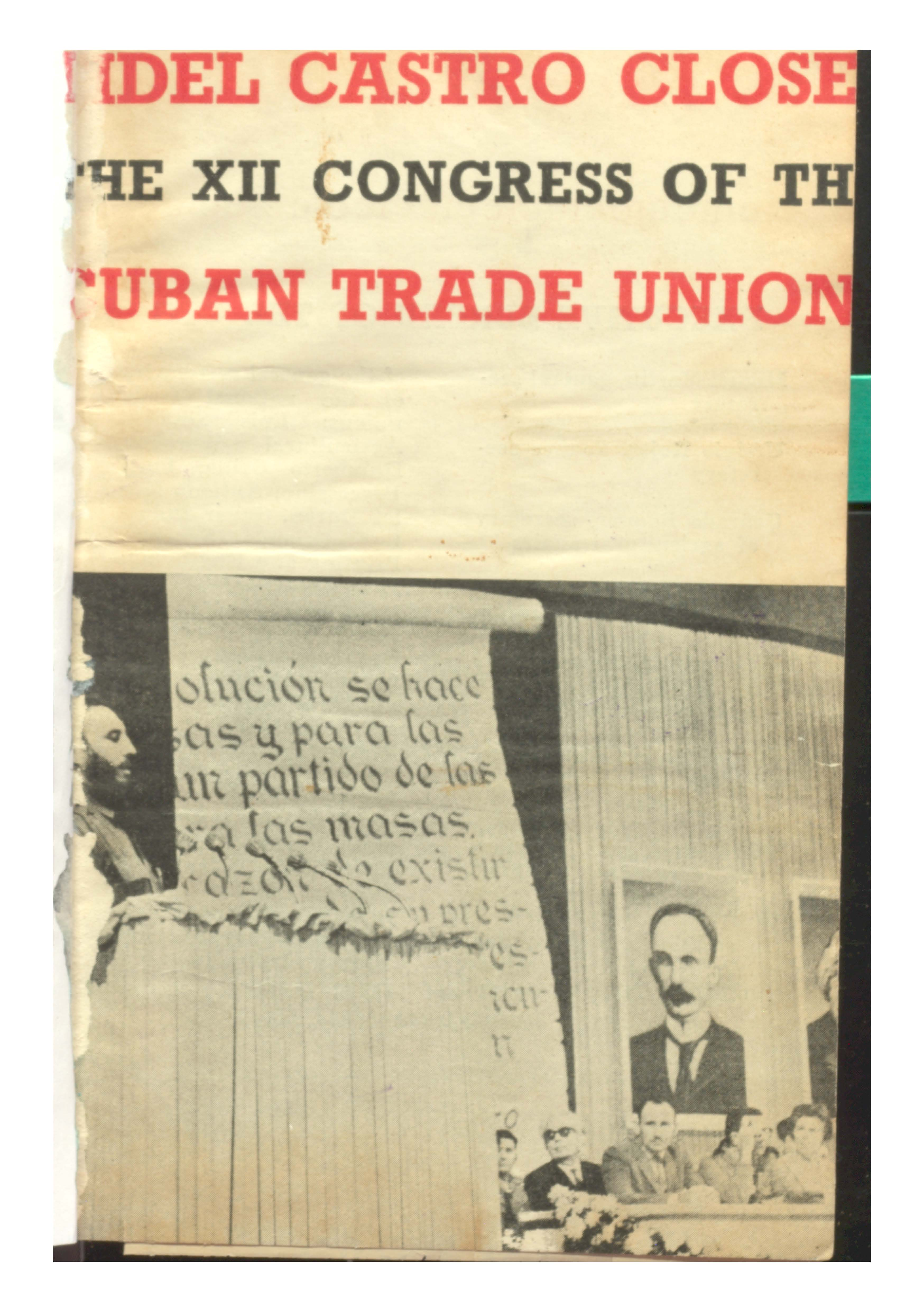 IDEL CASTRO CLOSE THE Xll CONGRESS OF THE TURBAN TRADE UNION