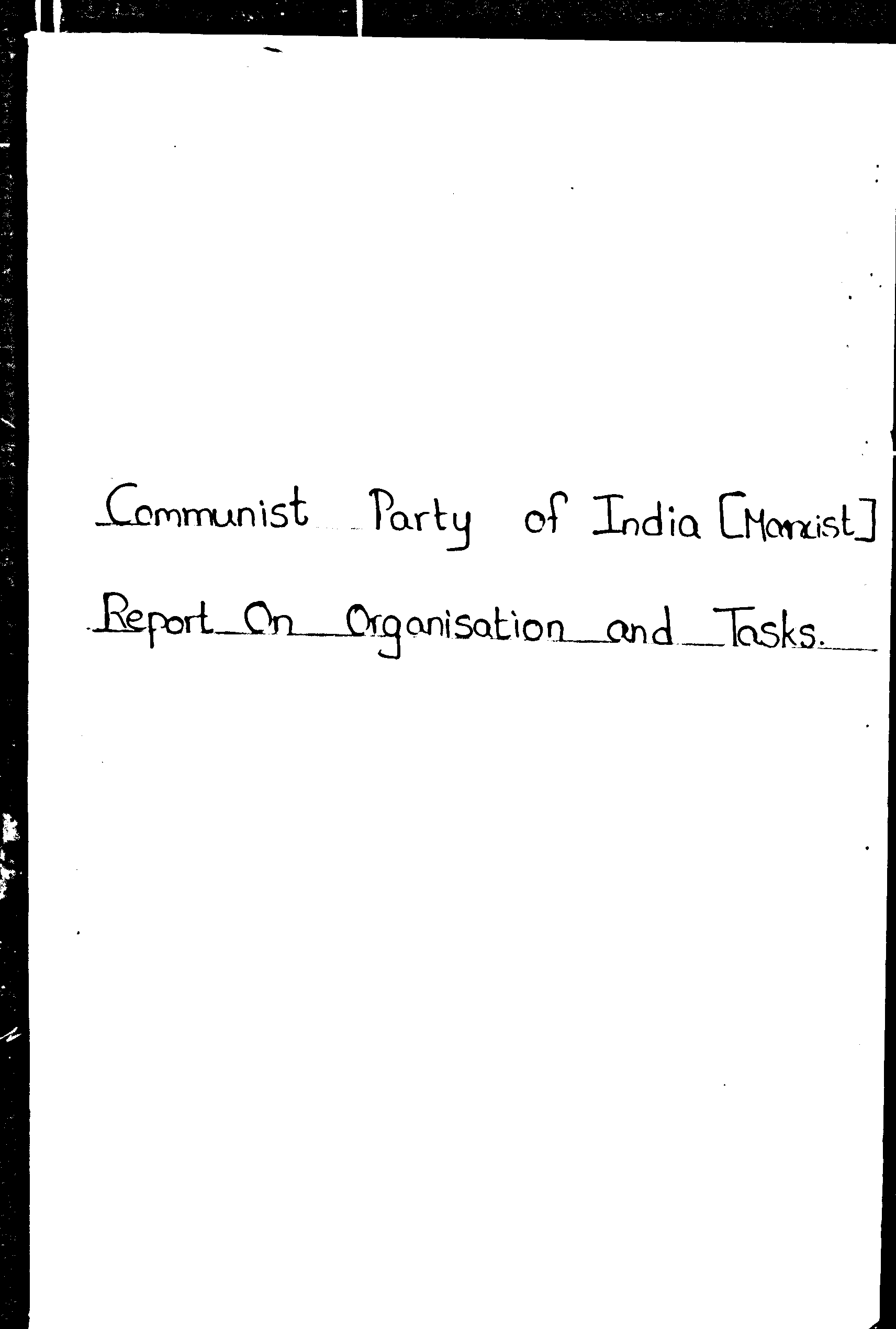 Communist party of india (marxist) report on organisation and tasks