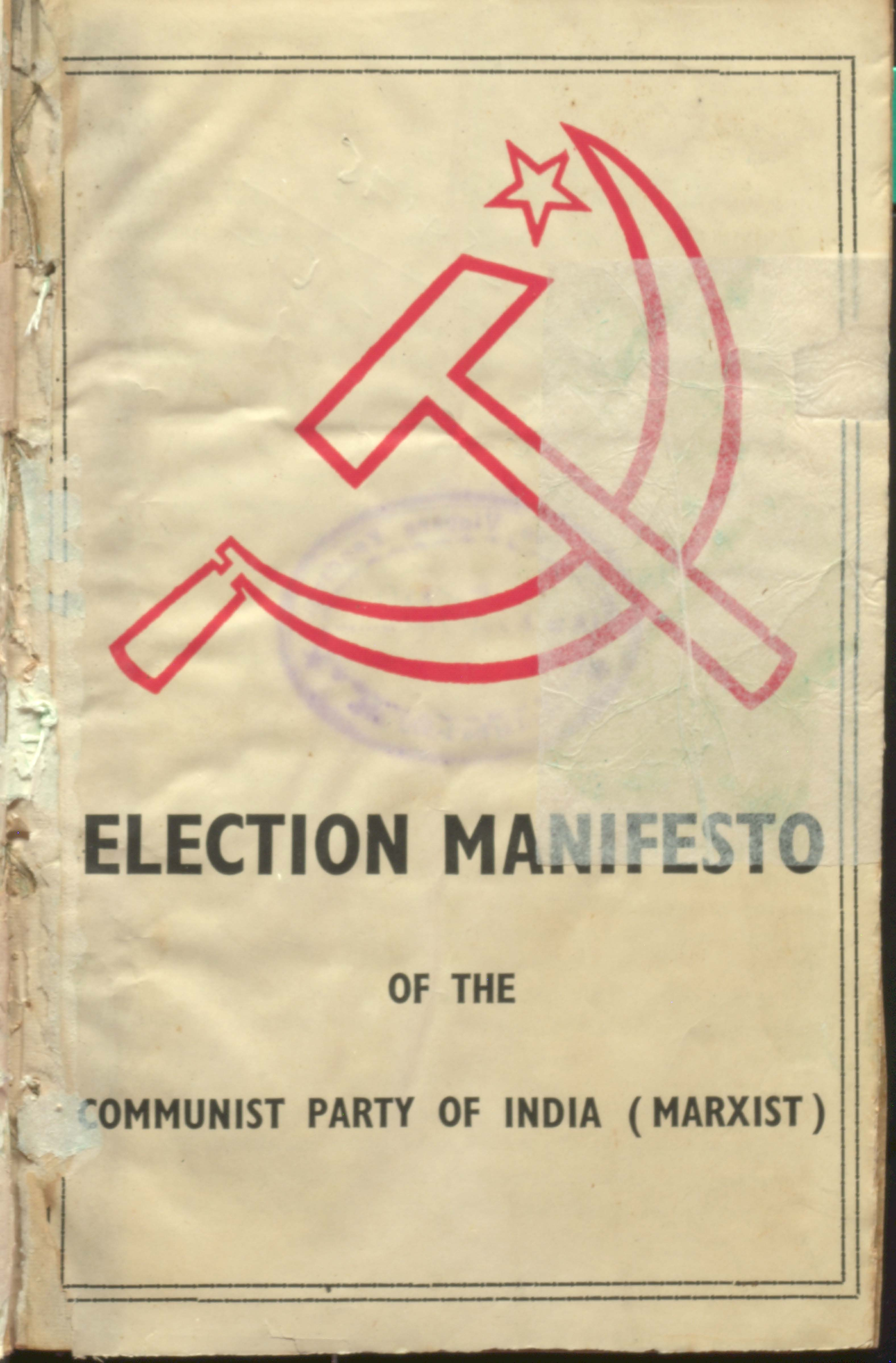 ELECTION MANIFES TO OF THE COMMUNIST PARTY OF INDIA (marxist)