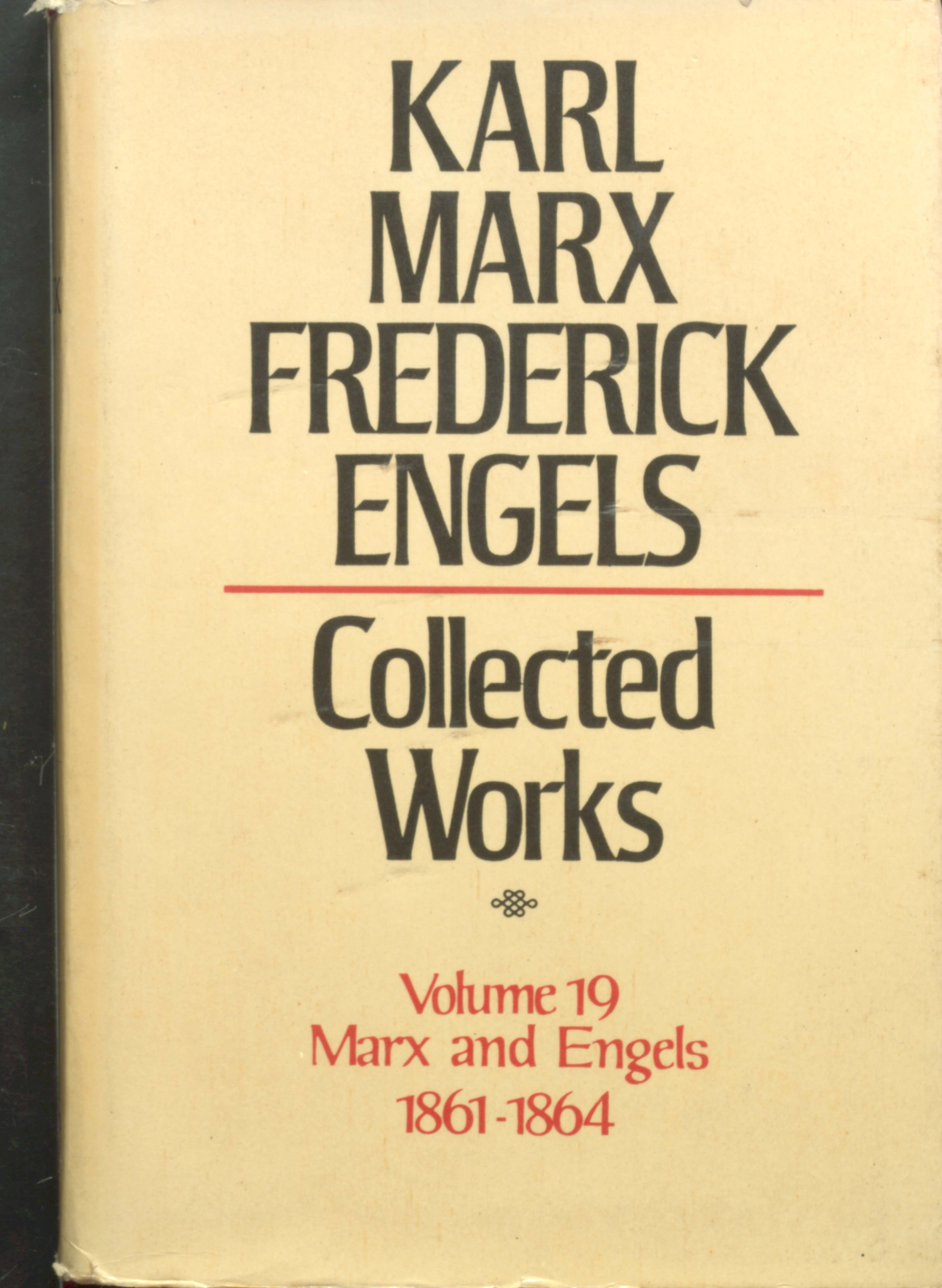 KARL MARX TREDERIEK ENGELS COLLECTED WORKS (VOL-19)1861-1864
