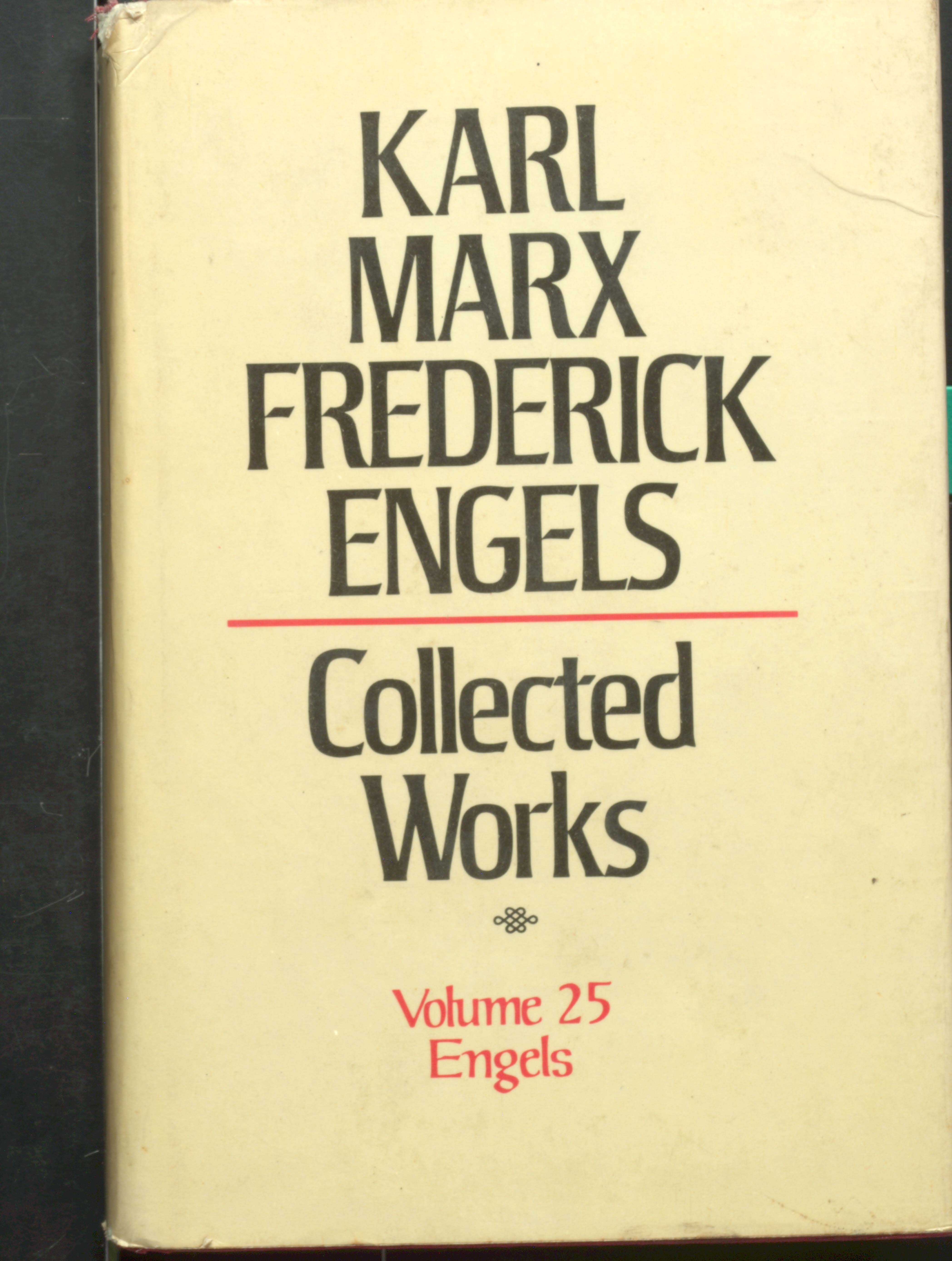 KARL MARX TREDERIEK ENGELS COLLECTED WORKS (VOL-25)