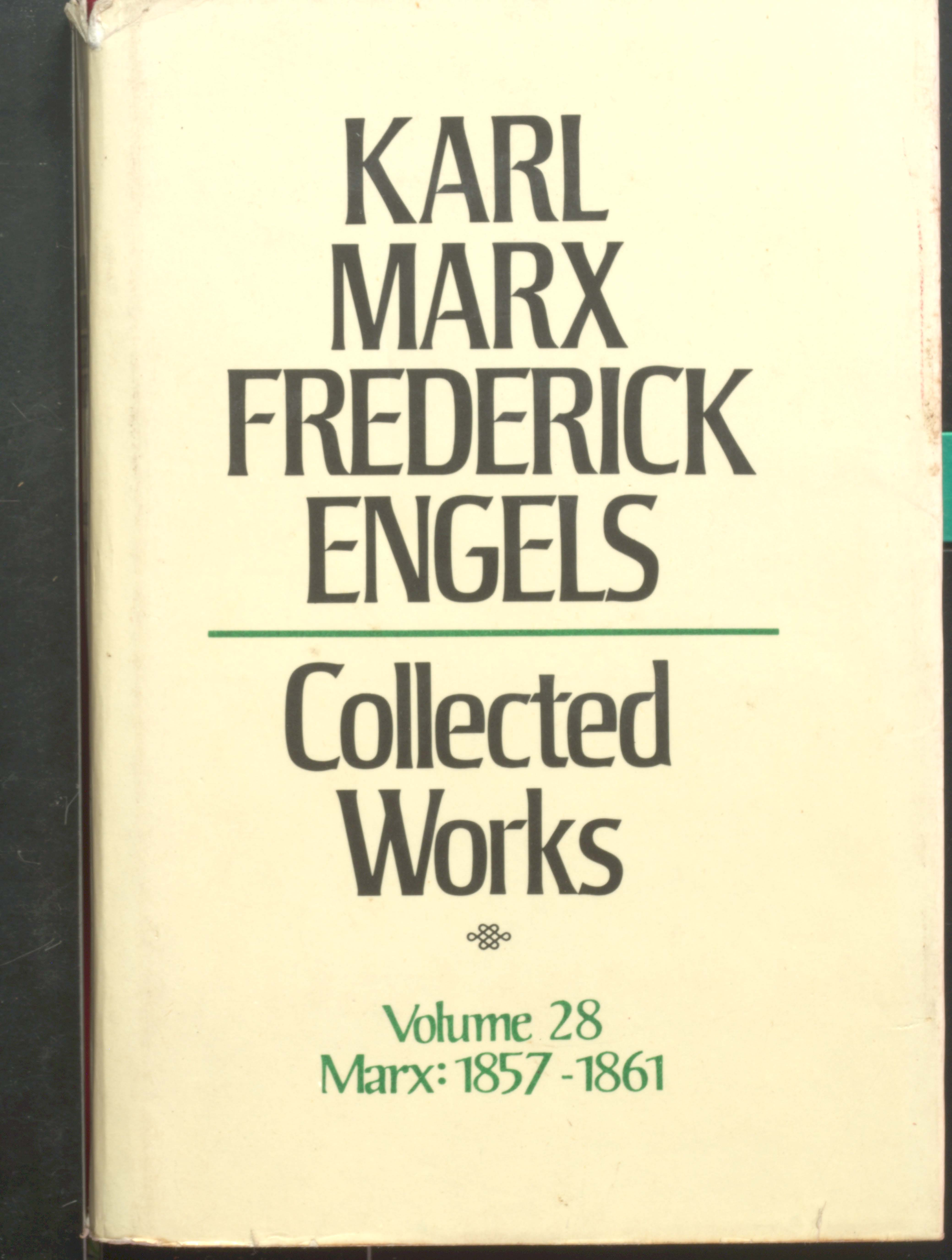 KARL MARX TREDERIEK ENGELS COLLECTED WORKS (VOL-28)1857-1861