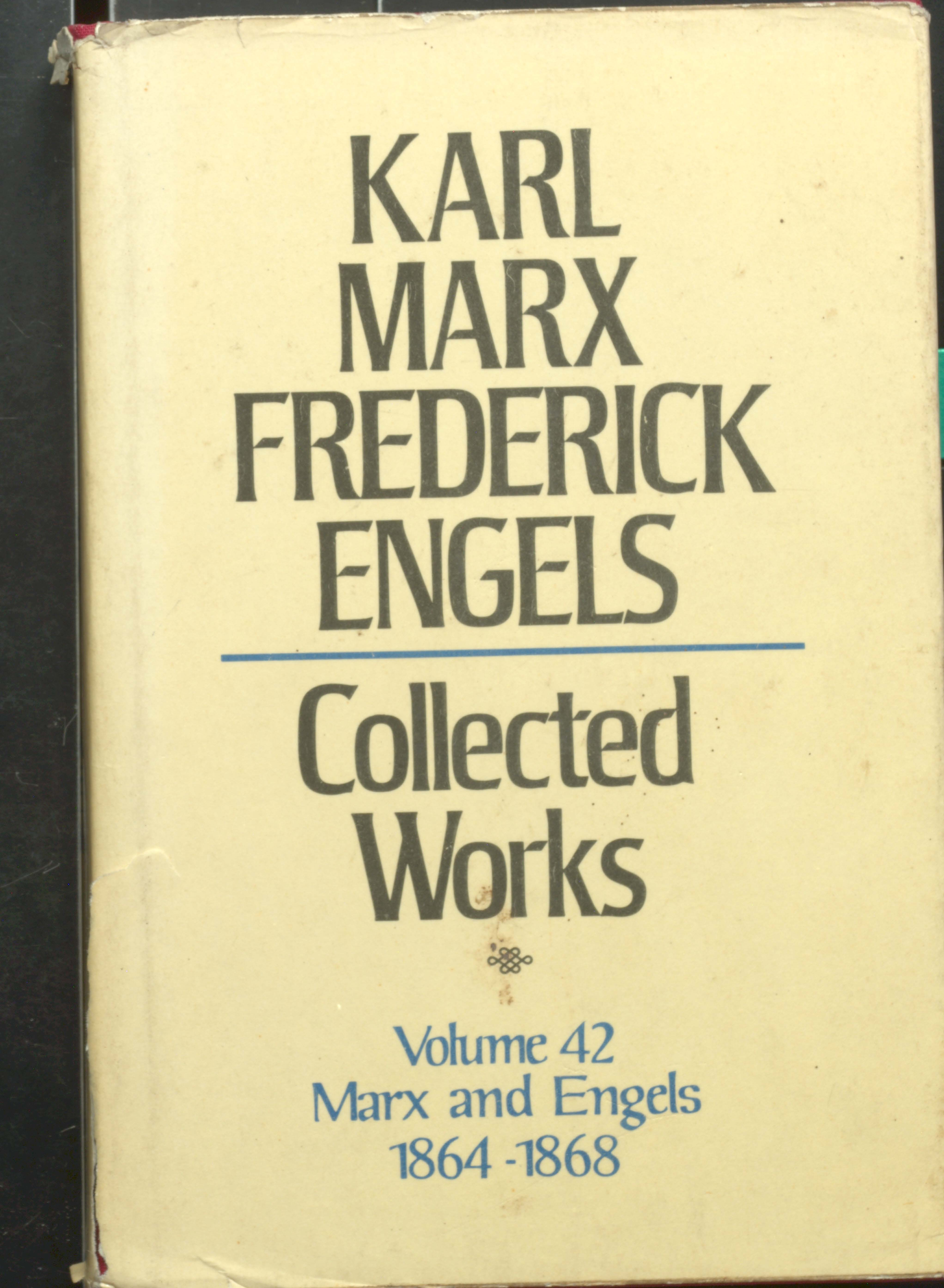 KARL MARX TREDERIEK ENGELS COLLECTED WORKS (VOL-42)1864-1868