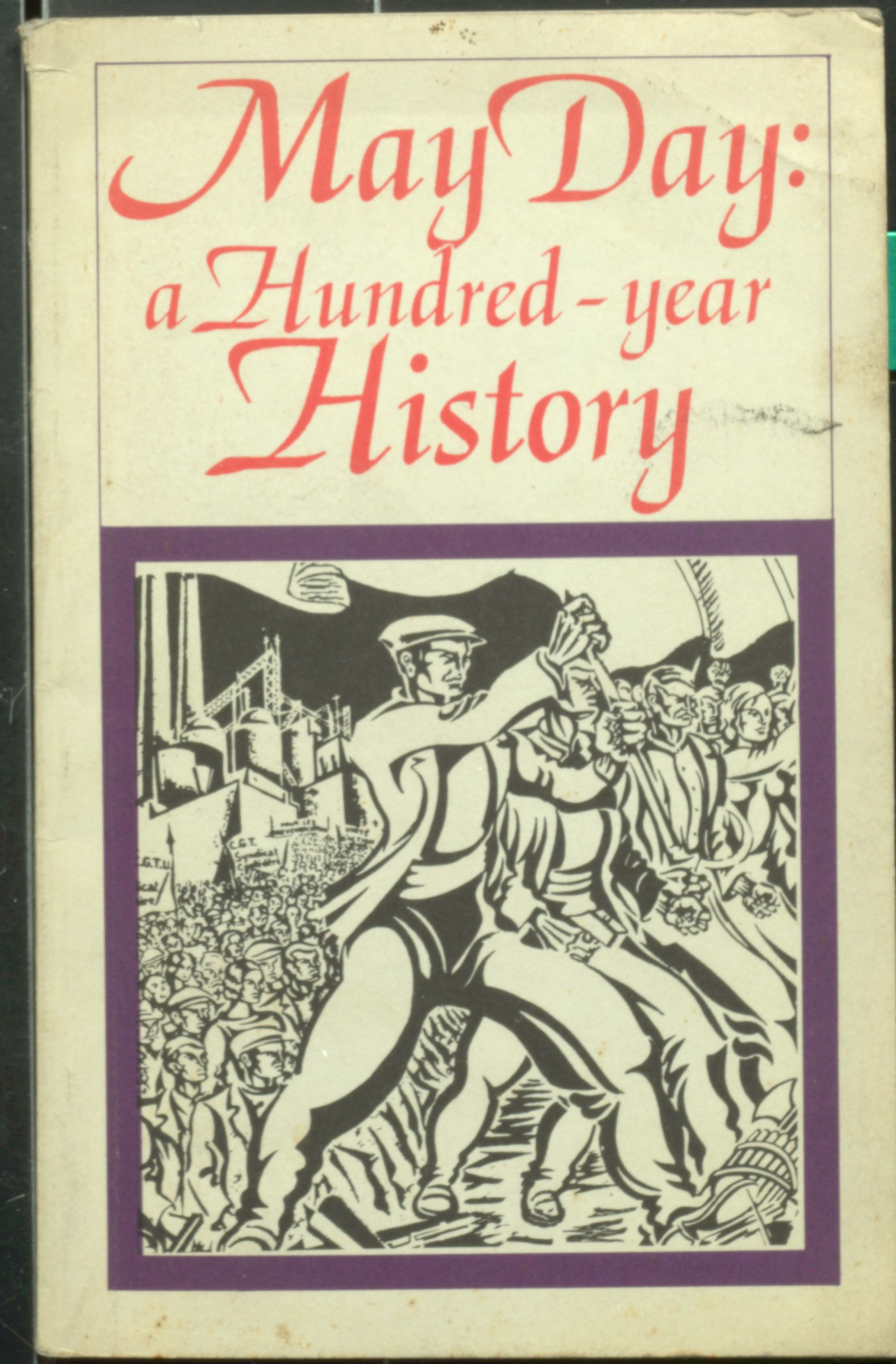 MAY day; a hundred-year history