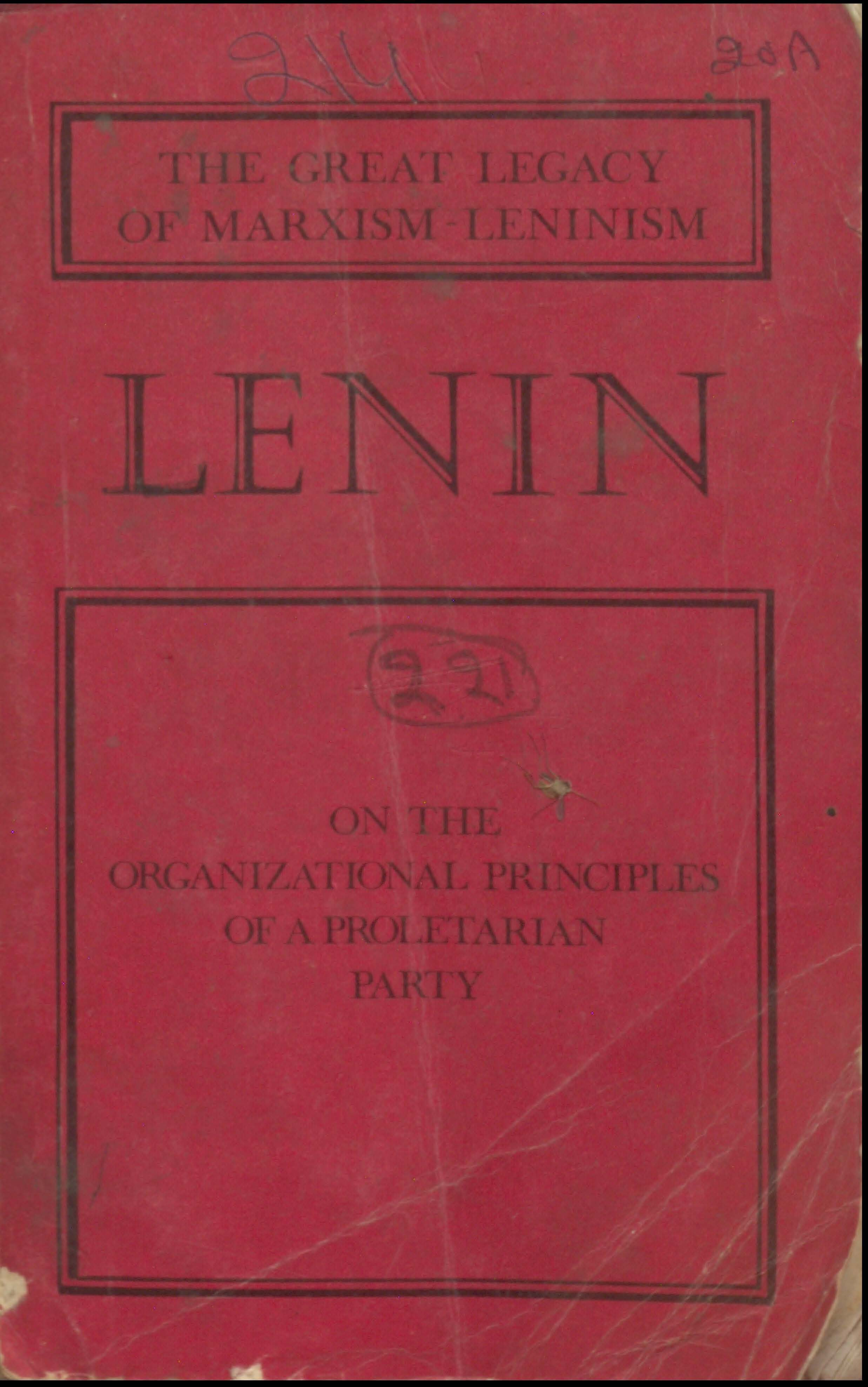 The great legacy of marxism-leninism