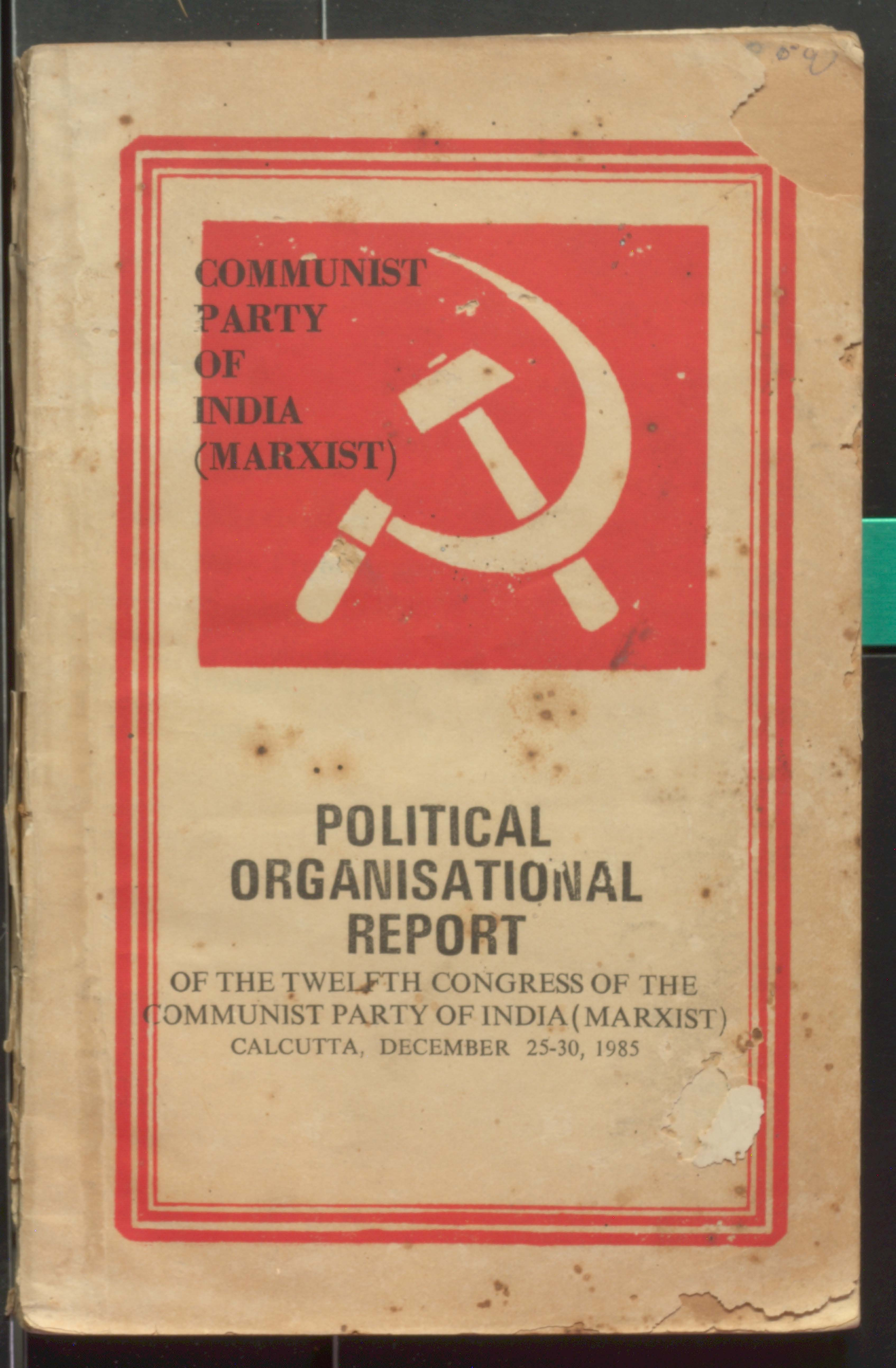 political organisational repot cpi (m) december 25,30,1985