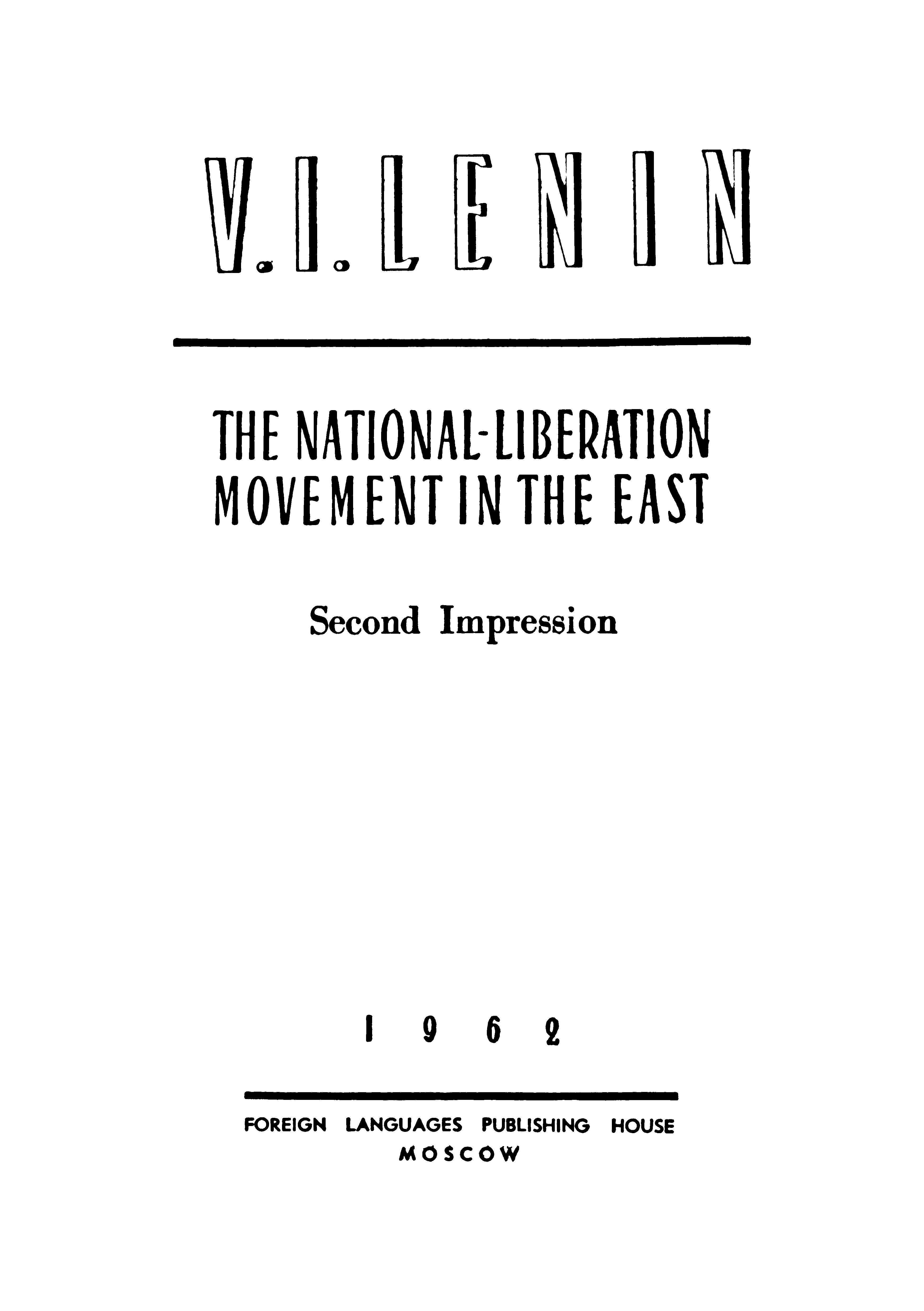 VILENIN the national-liberation movement in the east (second imprerssion)