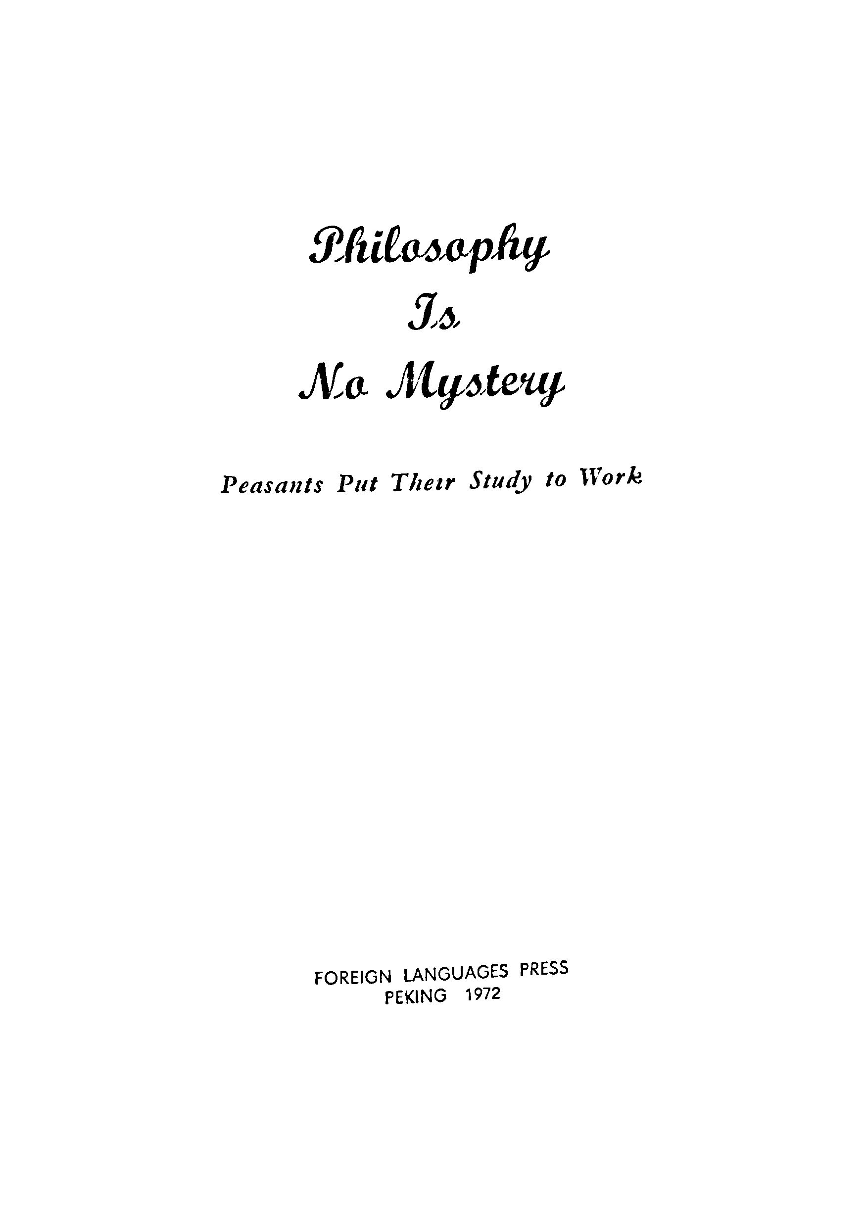 Philasaphy is no mystery