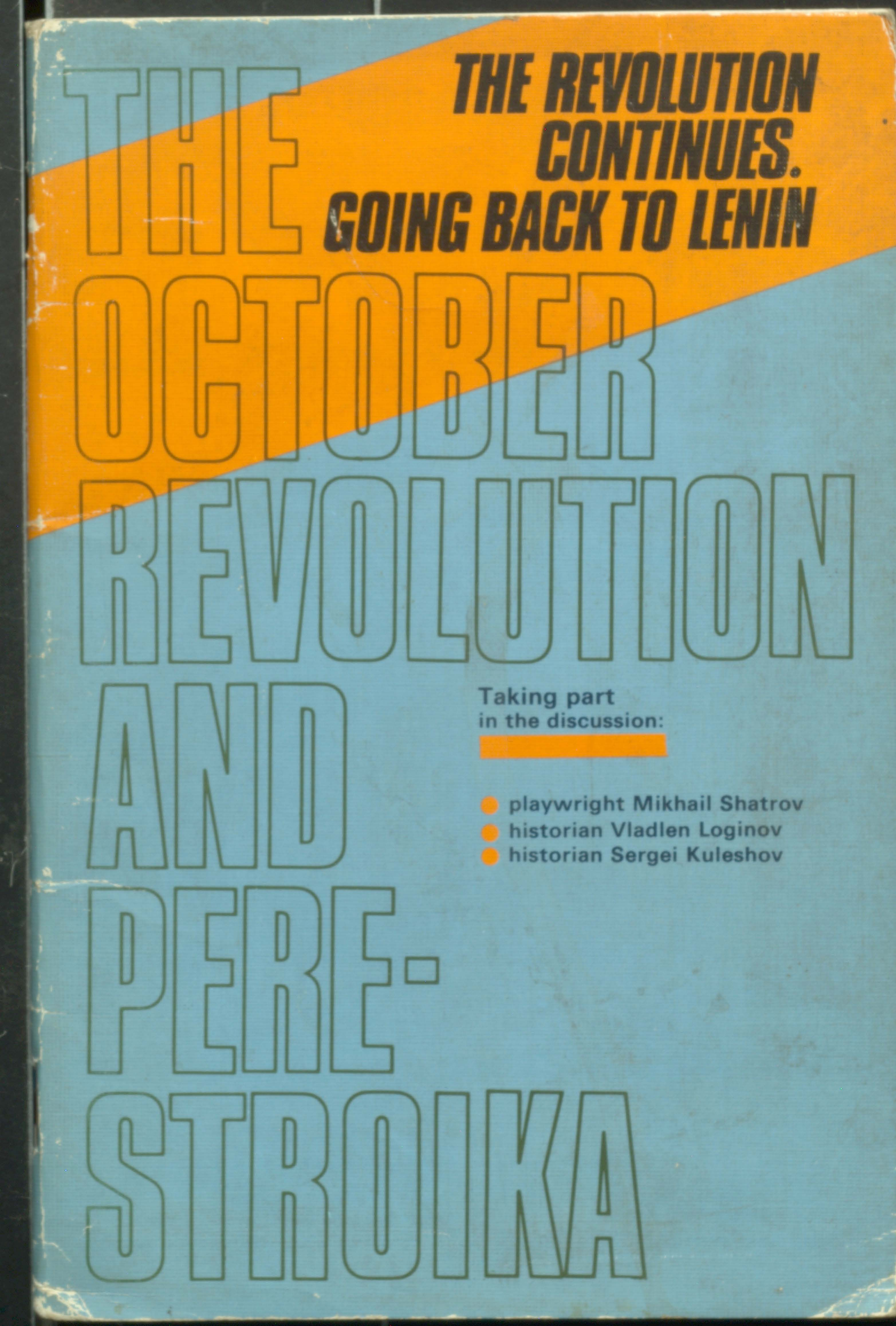 The revolution continues going back to lenin