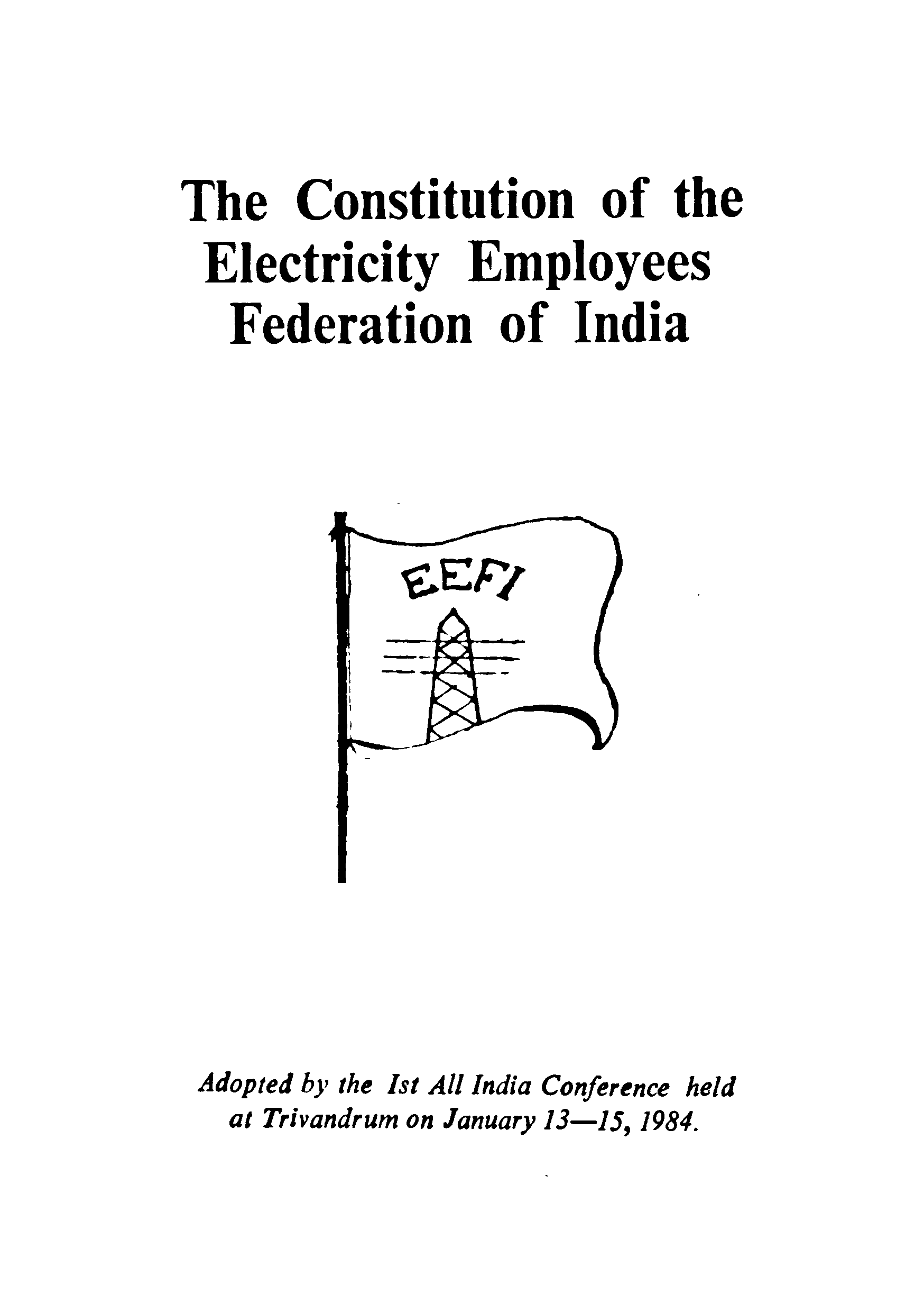 The constitution of the electirity employees federation of india