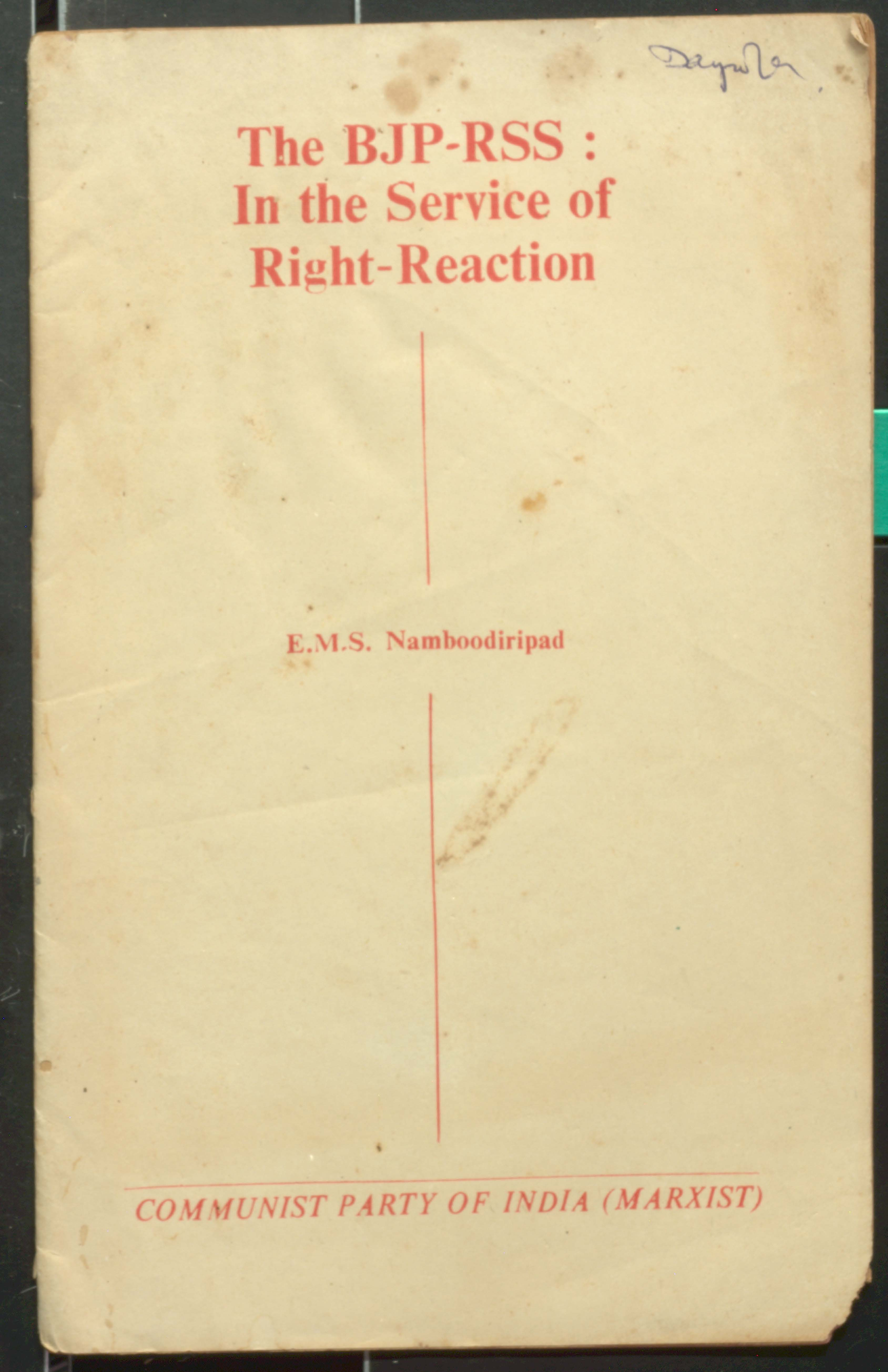 The BJP-RSS:in the service of right-reaction