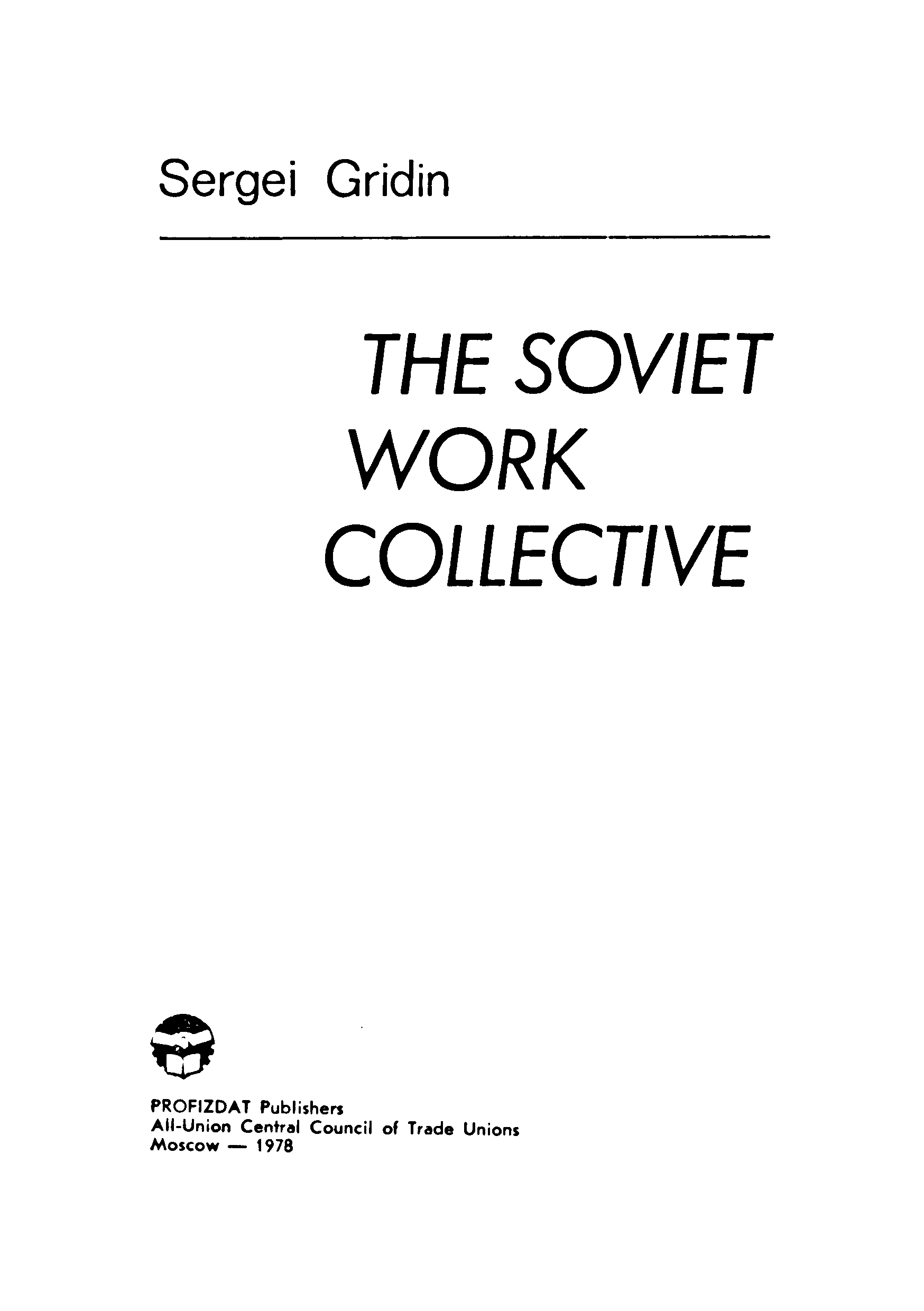 The Soviet Work Collective