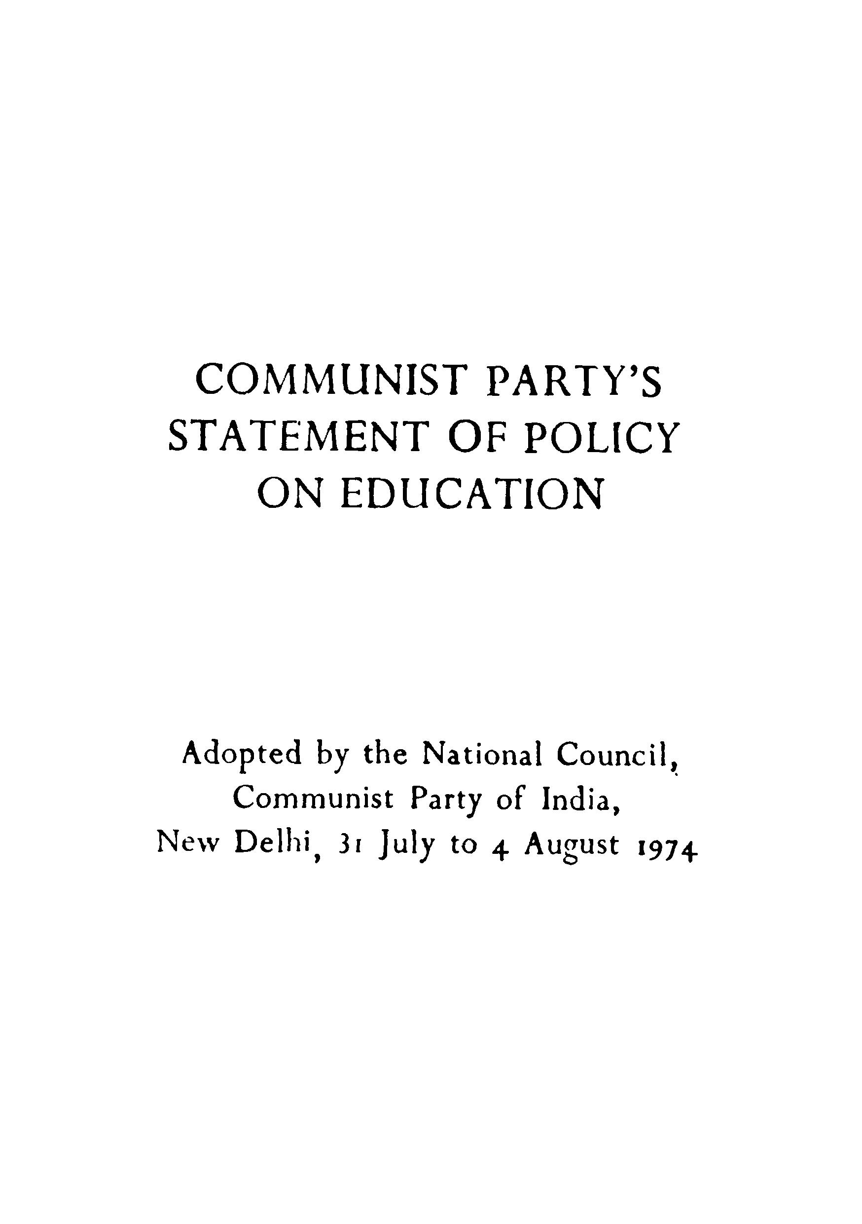 Communist Partys Statement Of PolicyOf education