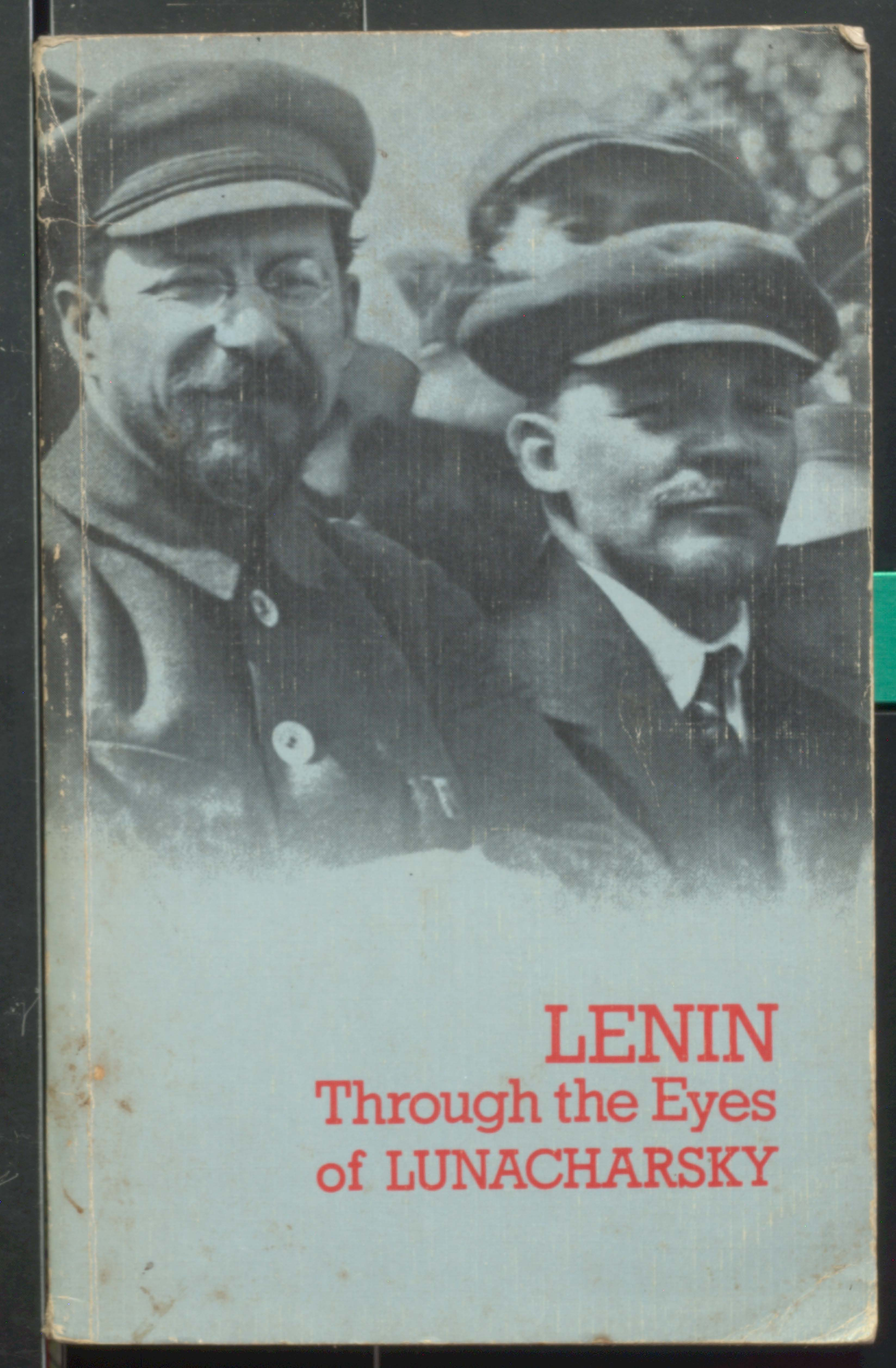 Lenin through the Eyes Of Lunacharsky 