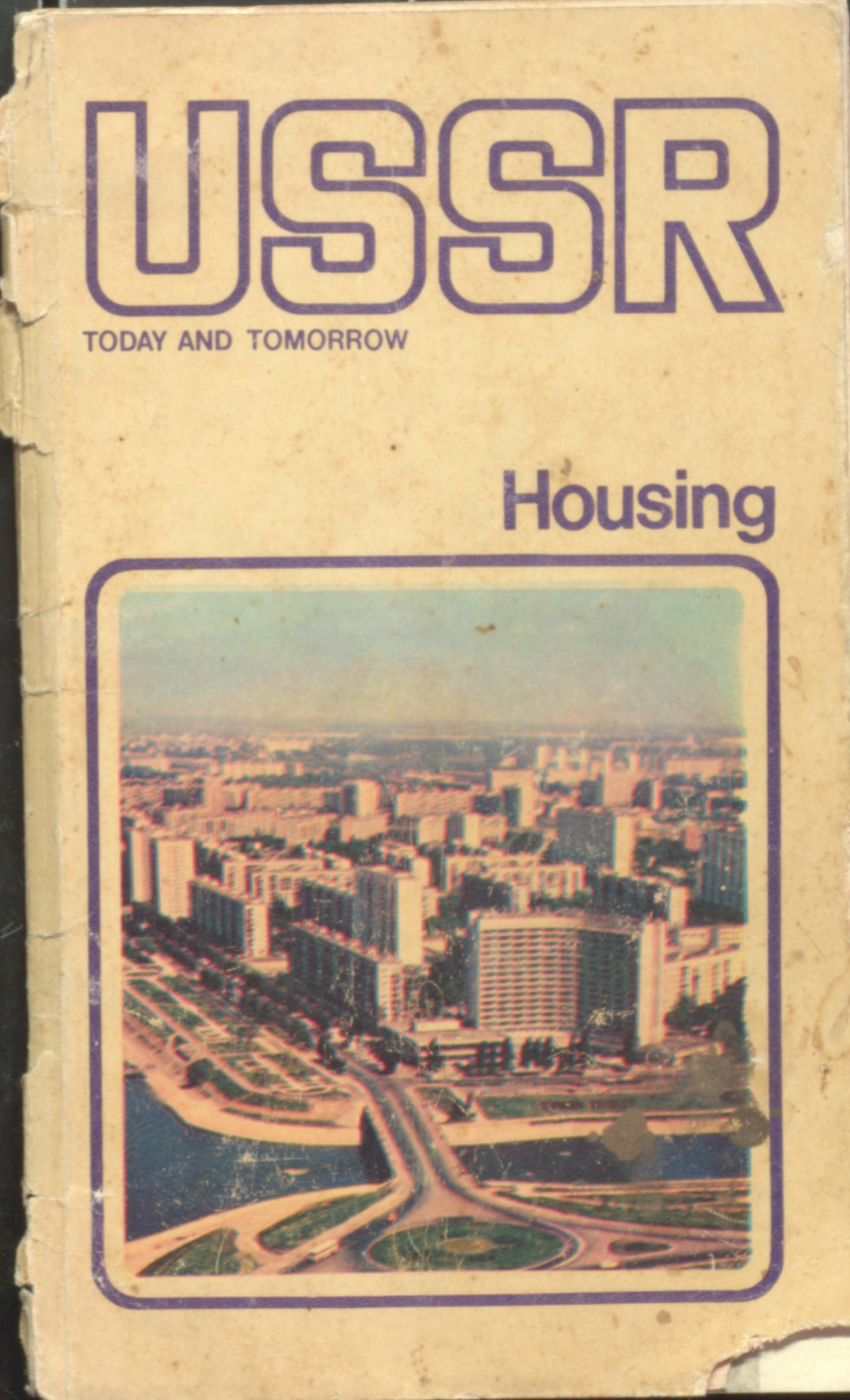 USSR Today And Tomarrow Housing