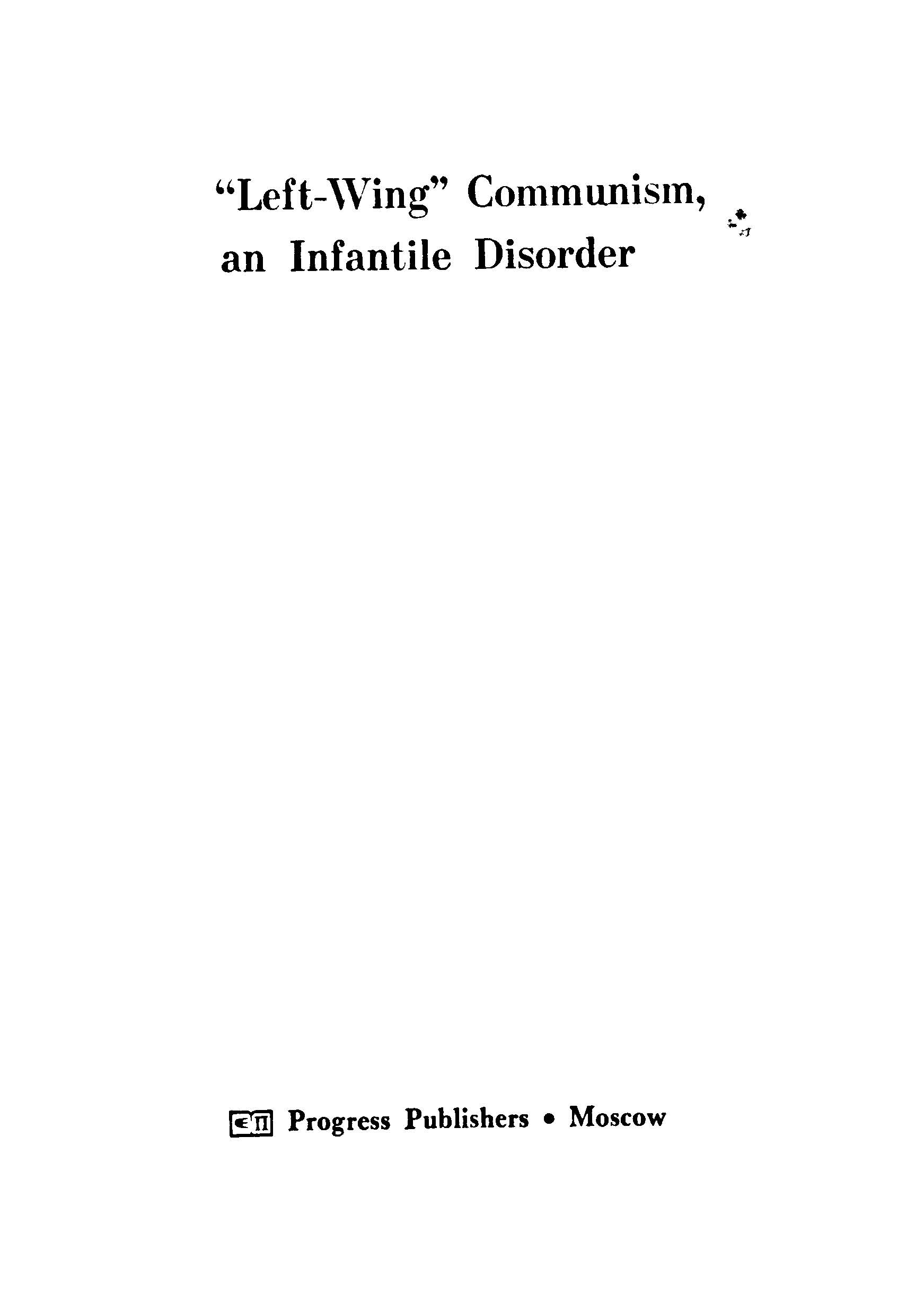 "left-wing" communism,an infantile disorder