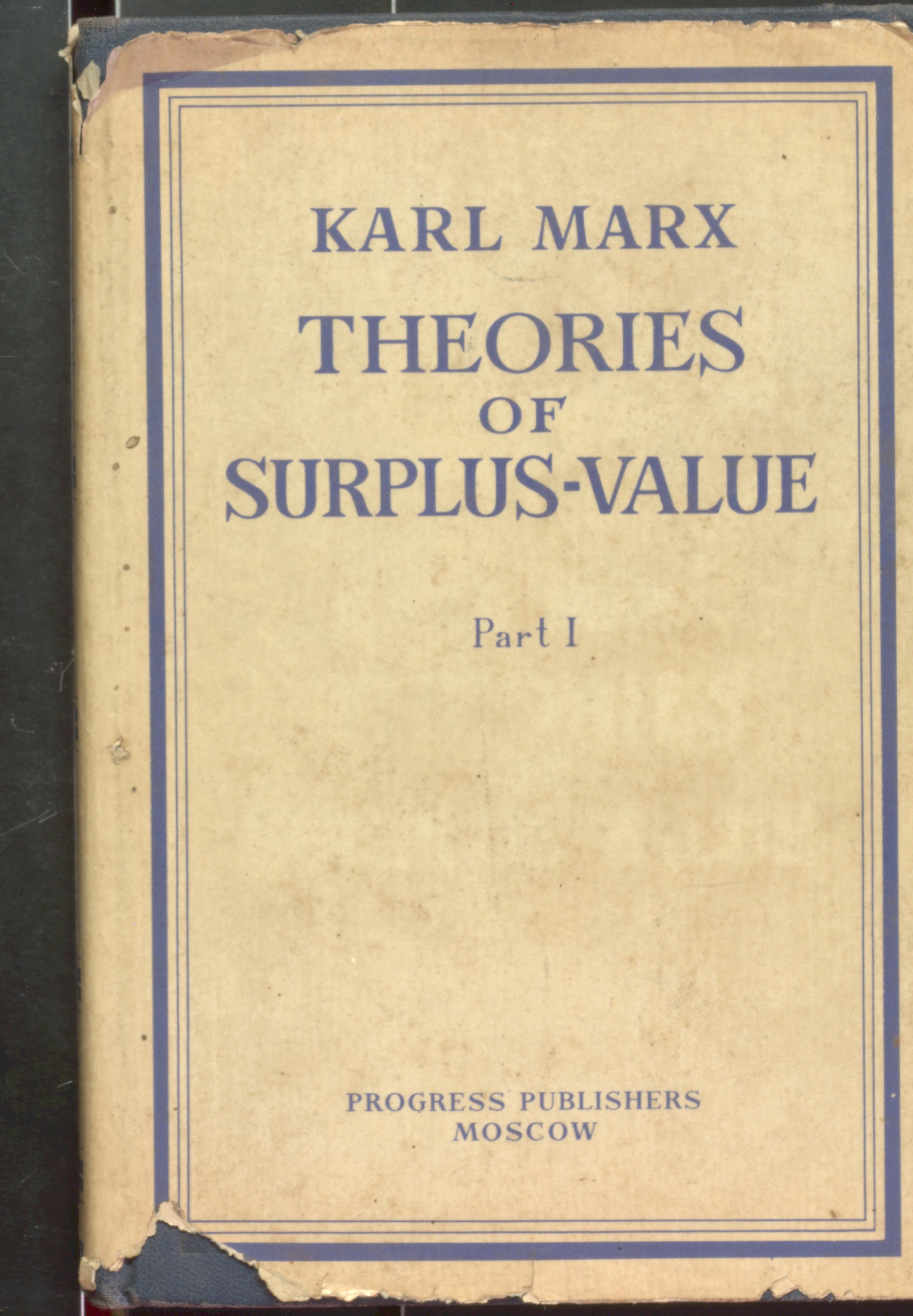 Karl marx theories of surplus-value (party-1)