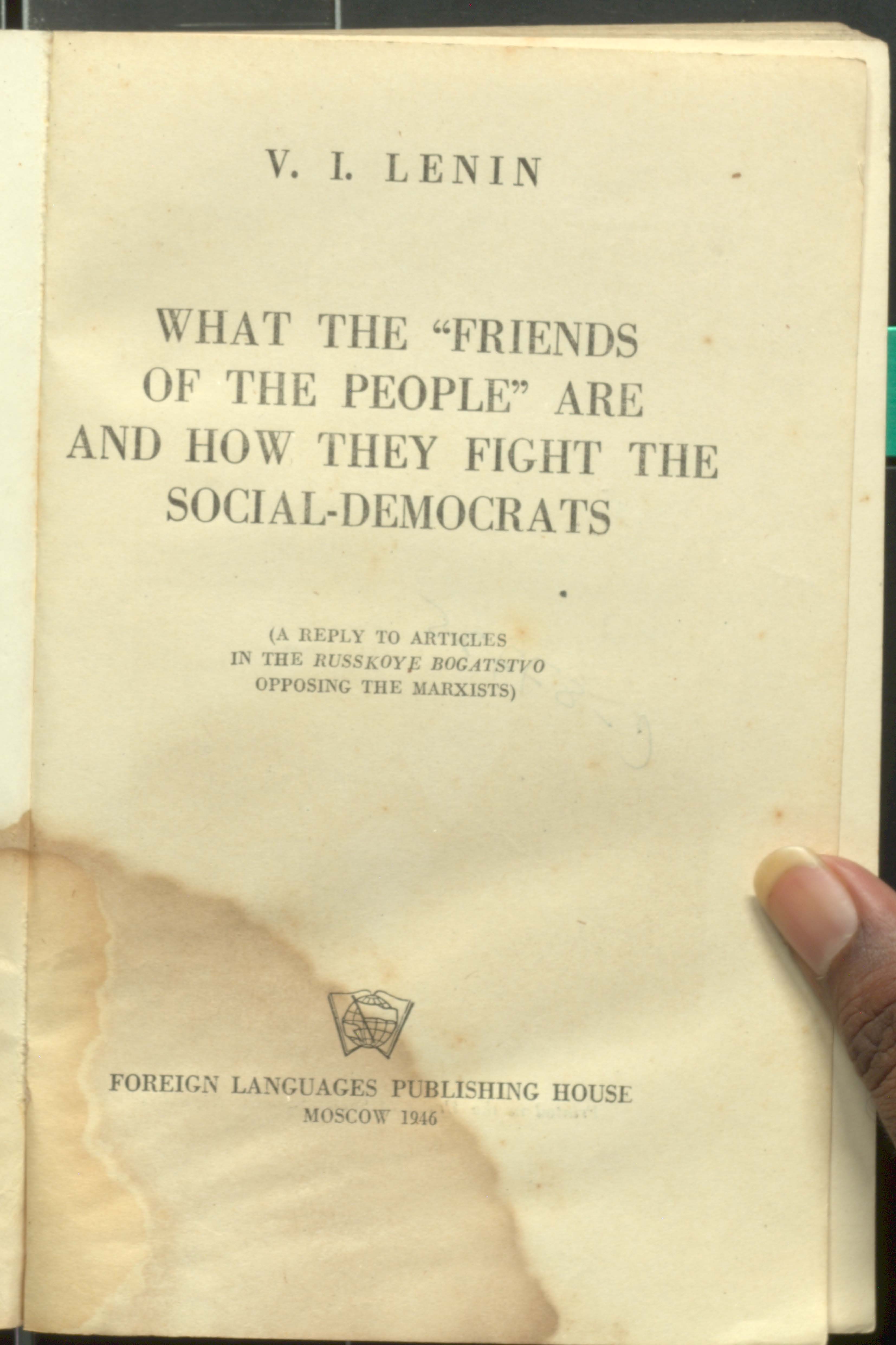 V.I.Lenin what the 'friends of the people' are and how they fight the social-democrats