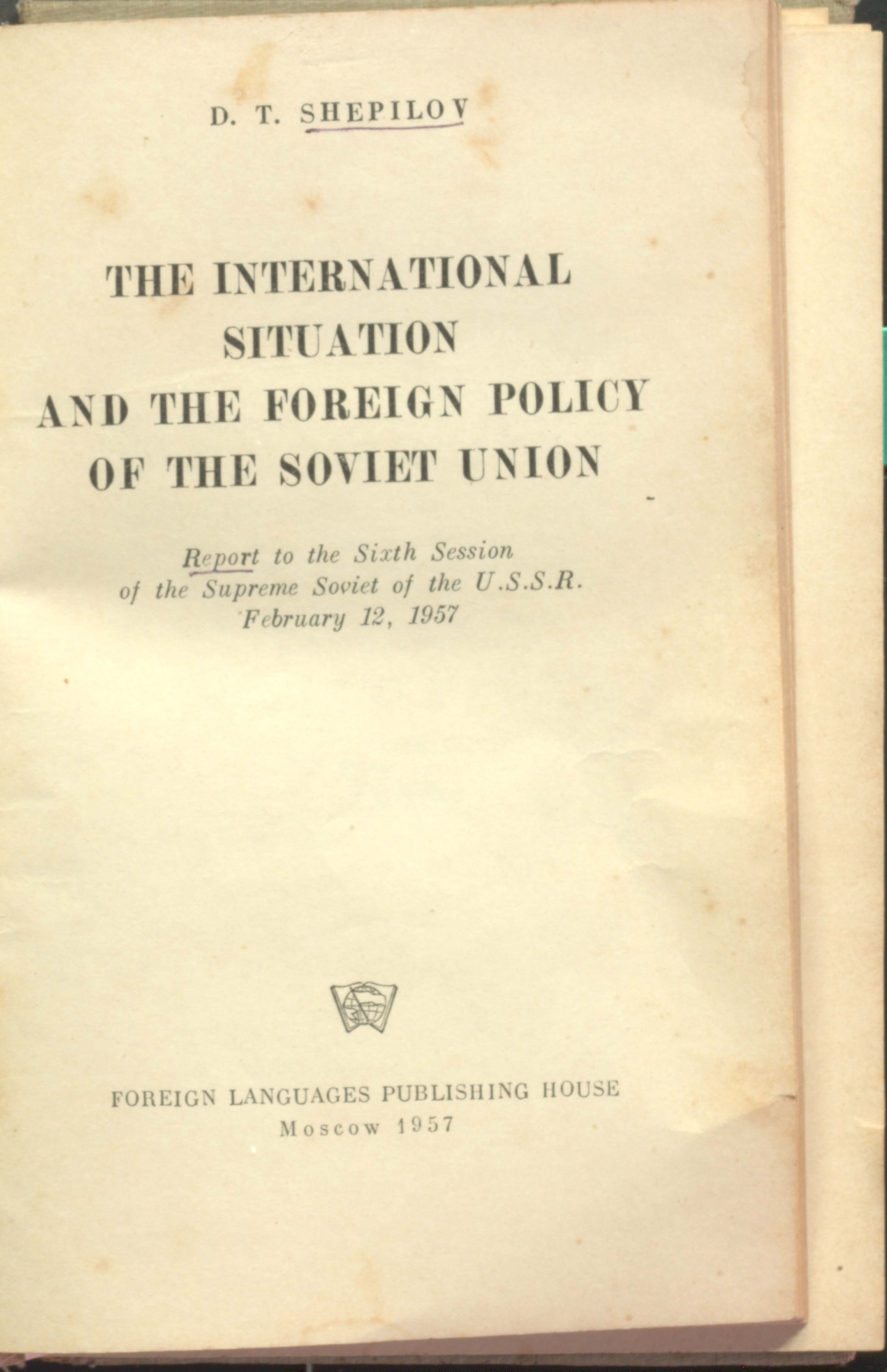 The international situation and the foreign policy of the soviet union