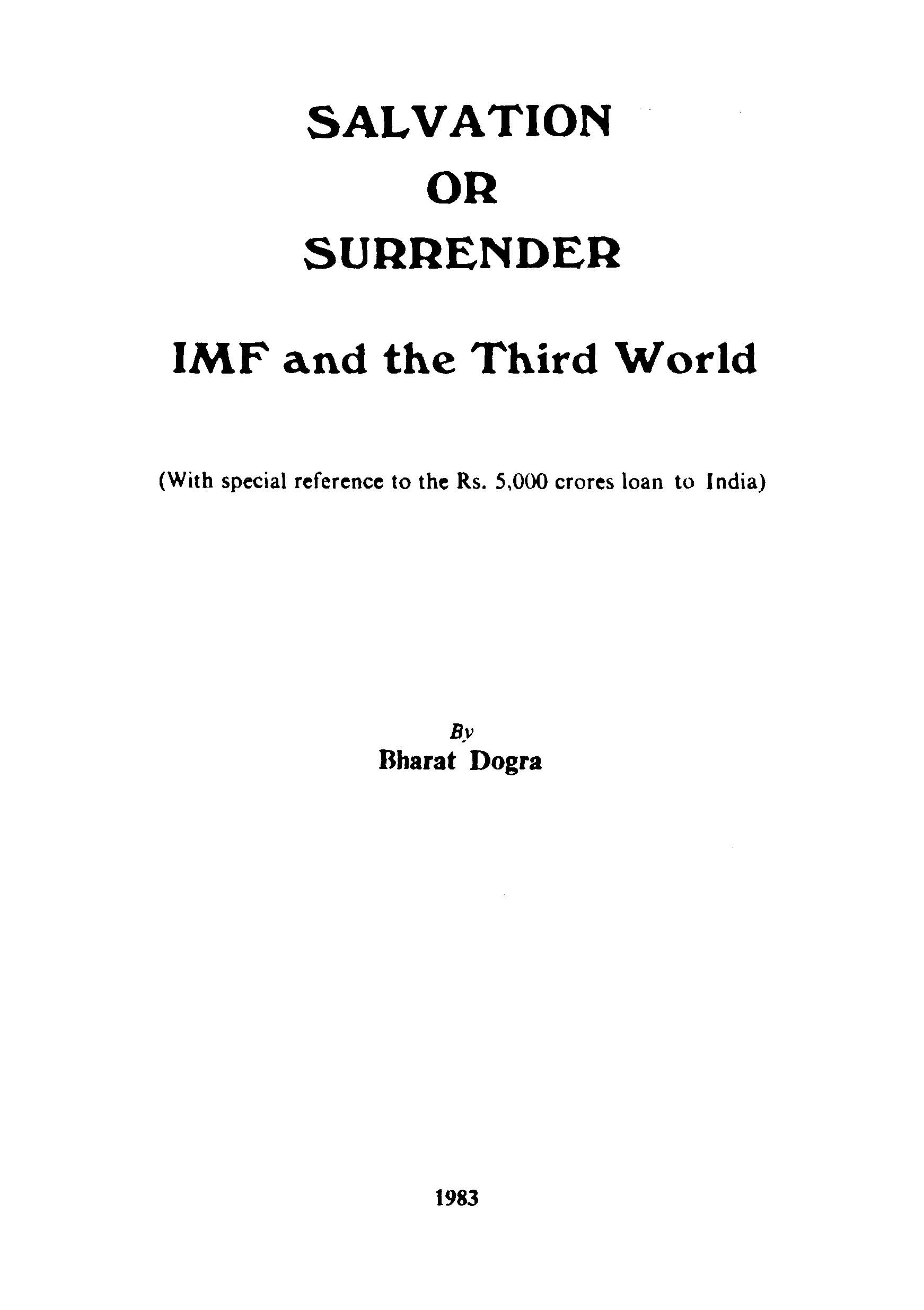 Salvation or Surrender IMF & The 3rd World